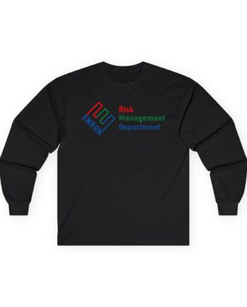 Atrioc Enron Risk Management Department Unisex Ultra Cotton Long Sleeve Tee