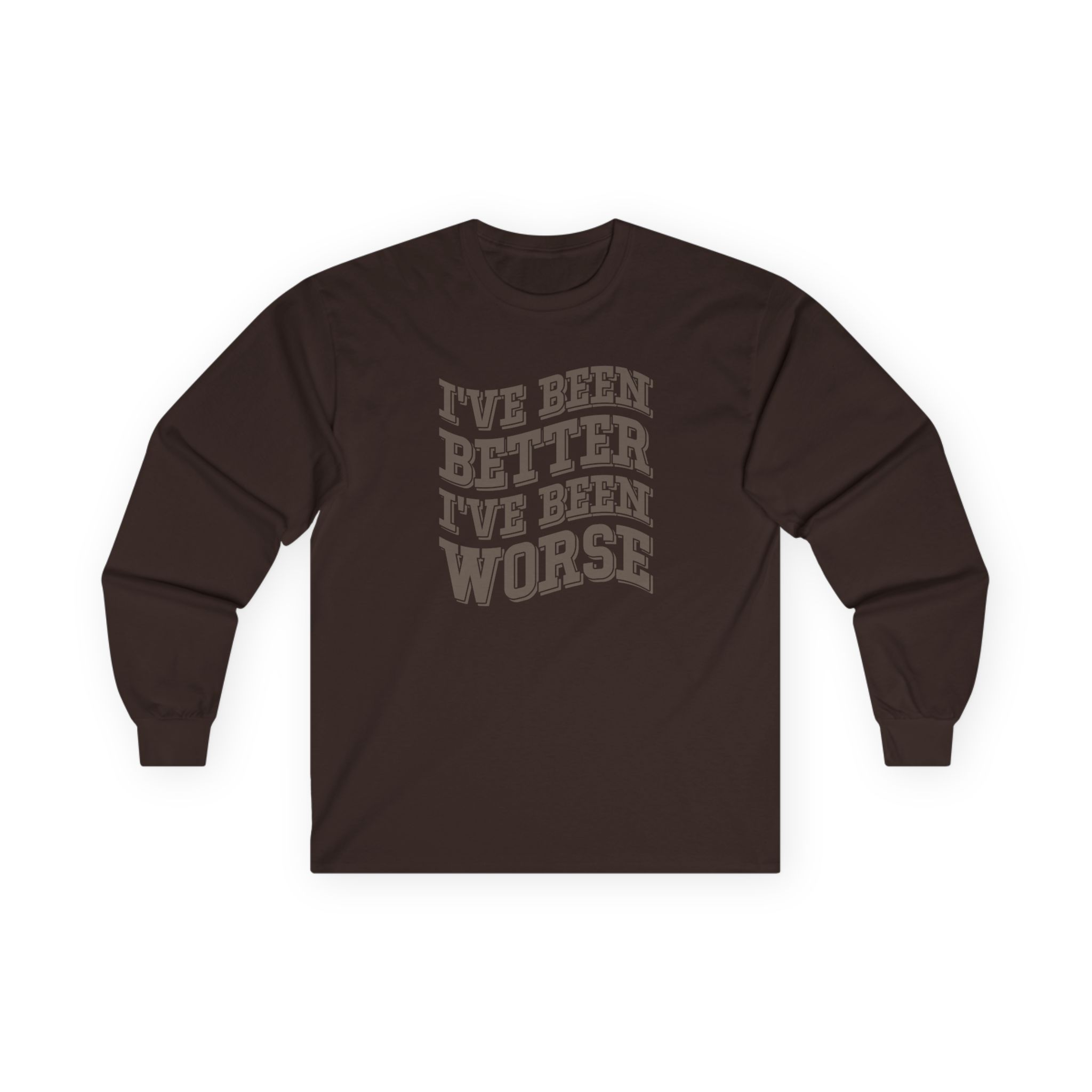 Clint Black I've Been Better Unisex Ultra Cotton Long Sleeve Tee