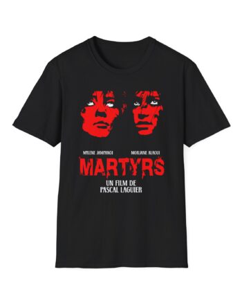 Papa Meat Mylene Jampanoi Morjana Alaoui Martyrs Un Film De Pascal Laugier Unisex Softstyle T-Shirt