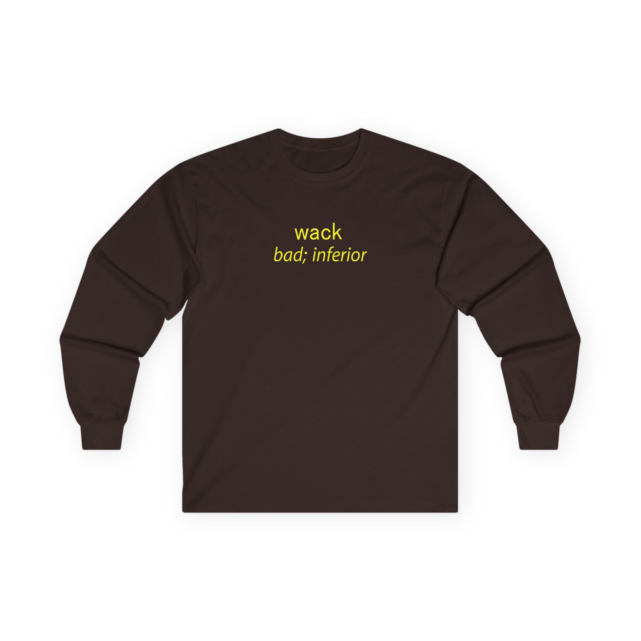 Tierra Whack Wack Bad Inferior Unisex Ultra Cotton Long Sleeve Tee