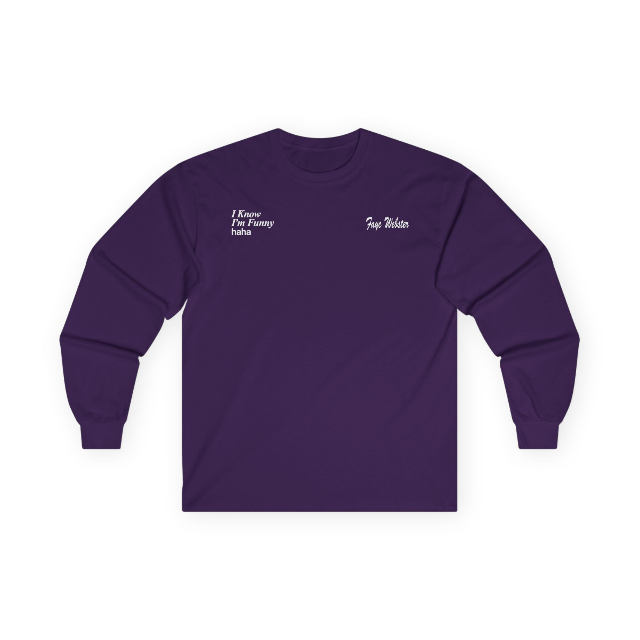 Faye Webster I Know I'm Funny Haha Unisex Ultra Cotton Long Sleeve Tee