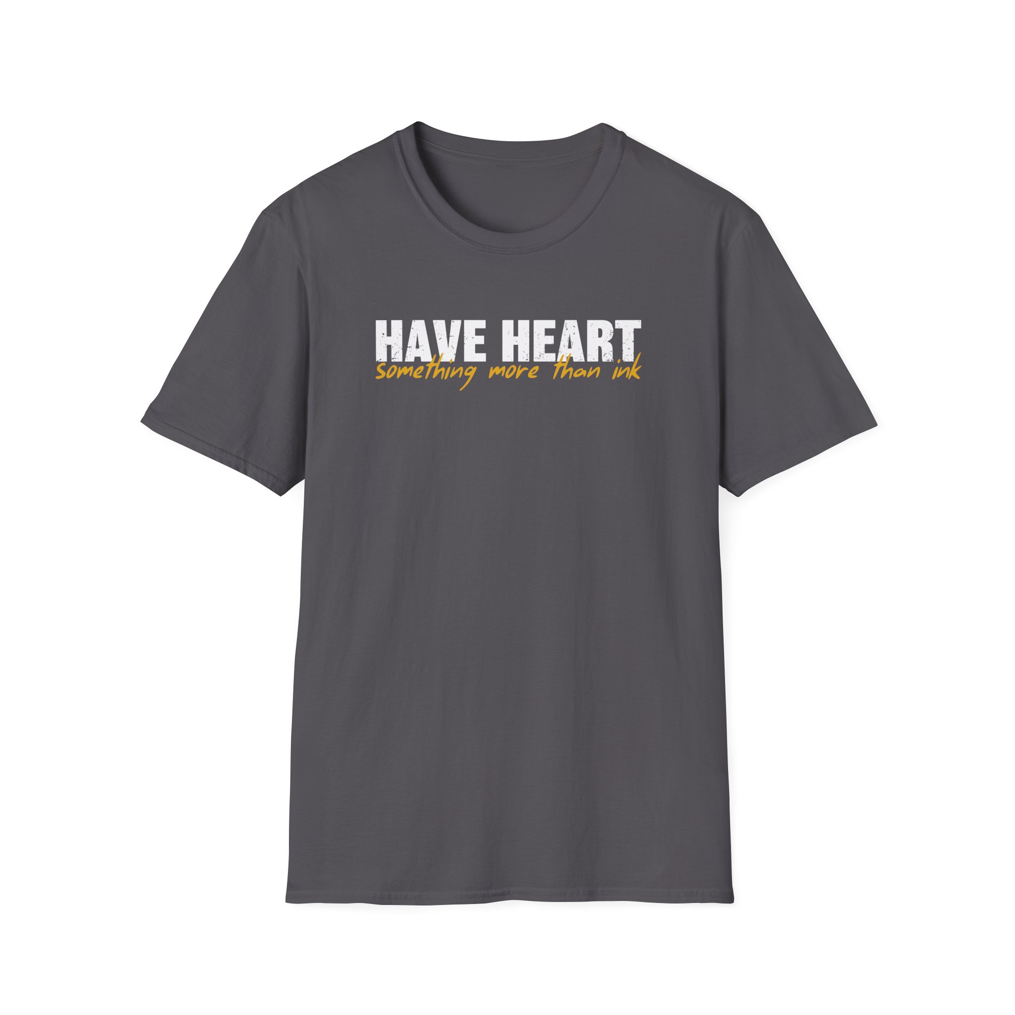 Have Heart Something More Than Ink Unisex Softstyle T-Shirt