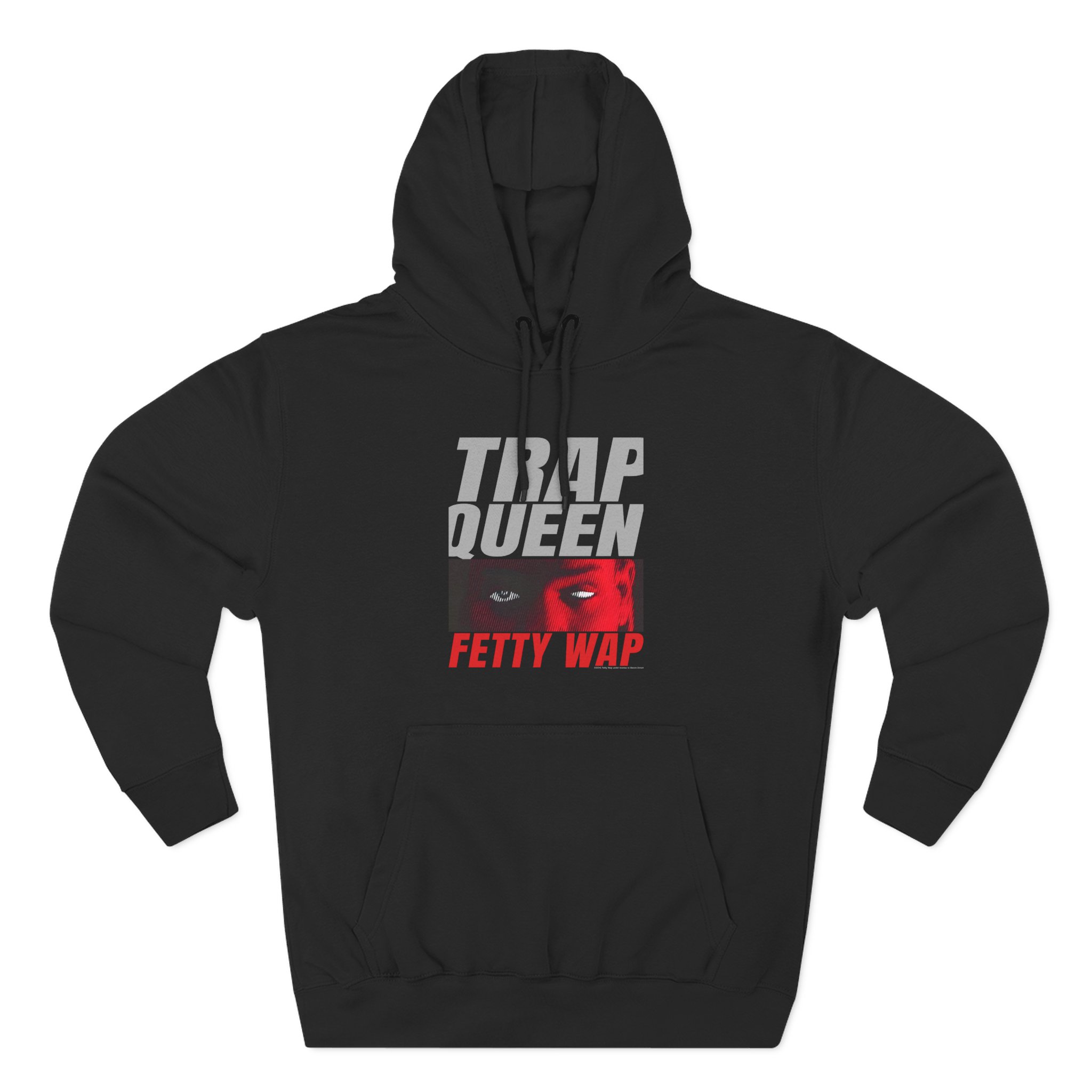 Fetty Wap Trap Queen Three-Panel Fleece Hoodie