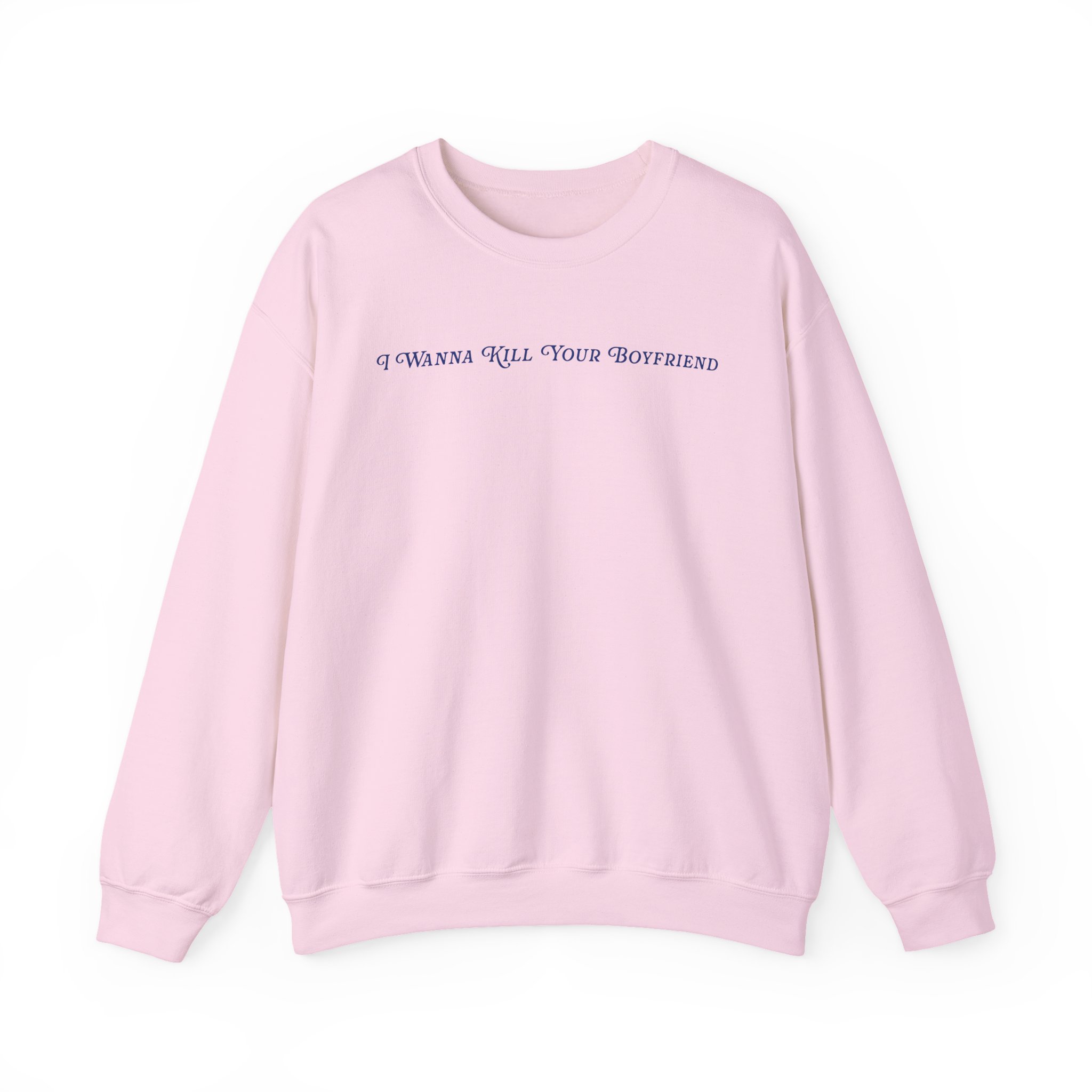 Binchtopia I Wanna Kill Your Boyfriend Baby Unisex Heavy Blendâ„¢ Crewneck Sweatshirt