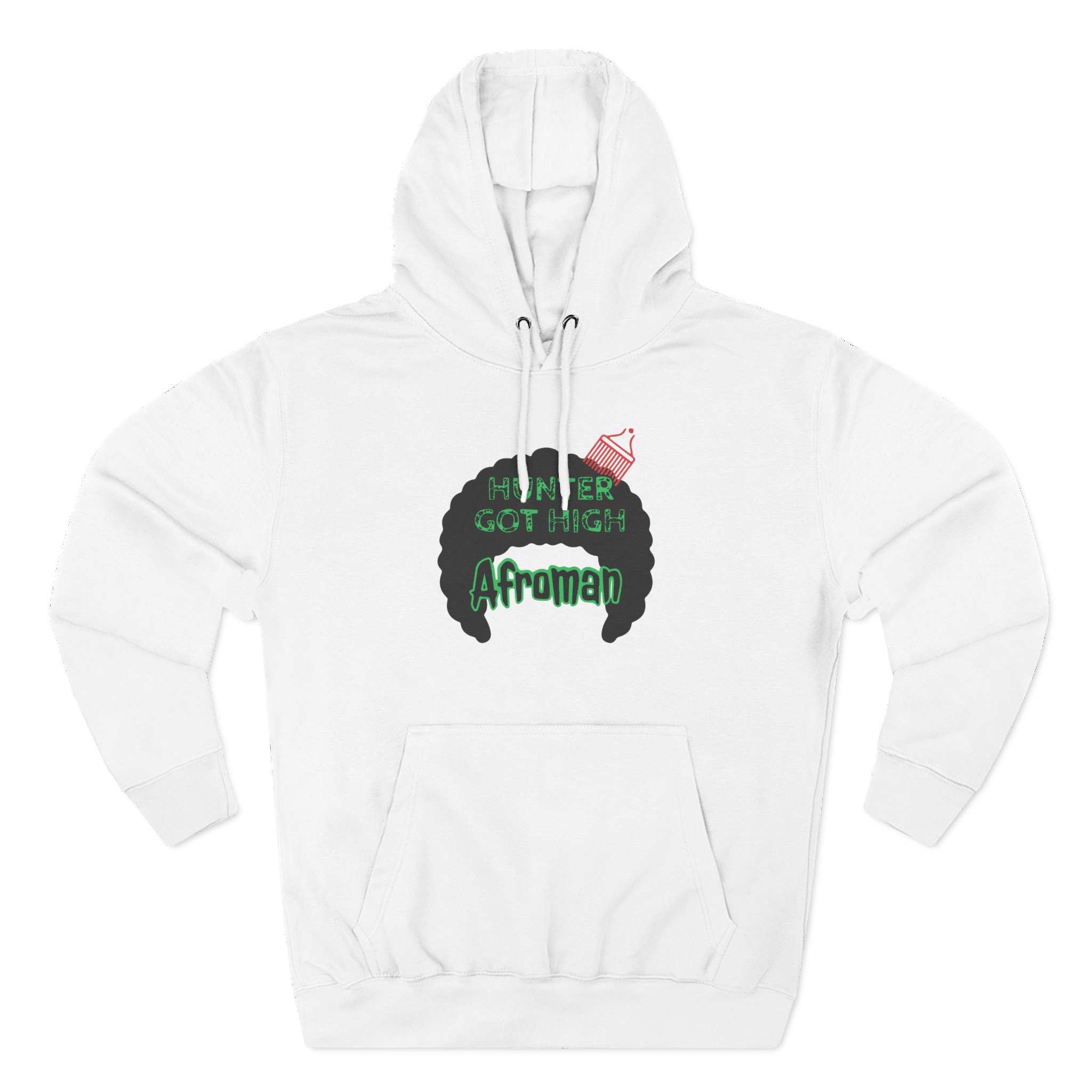 Afroman Hunter Got High Three-Panel Fleece Hoodie
