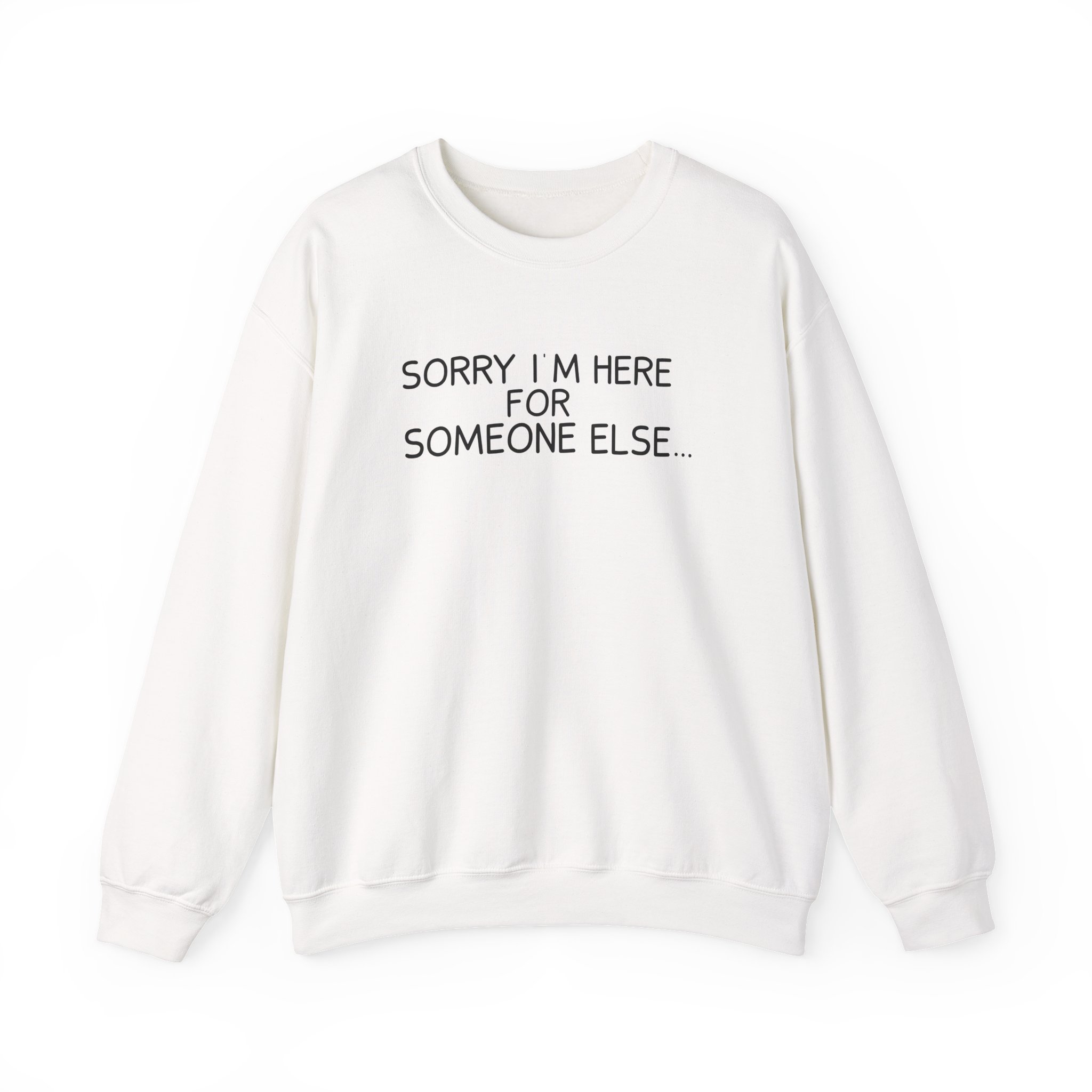 Benson Boone Sorry I'm Here for Someone Else Unisex Heavy Blendâ„¢ Crewneck Sweatshirt
