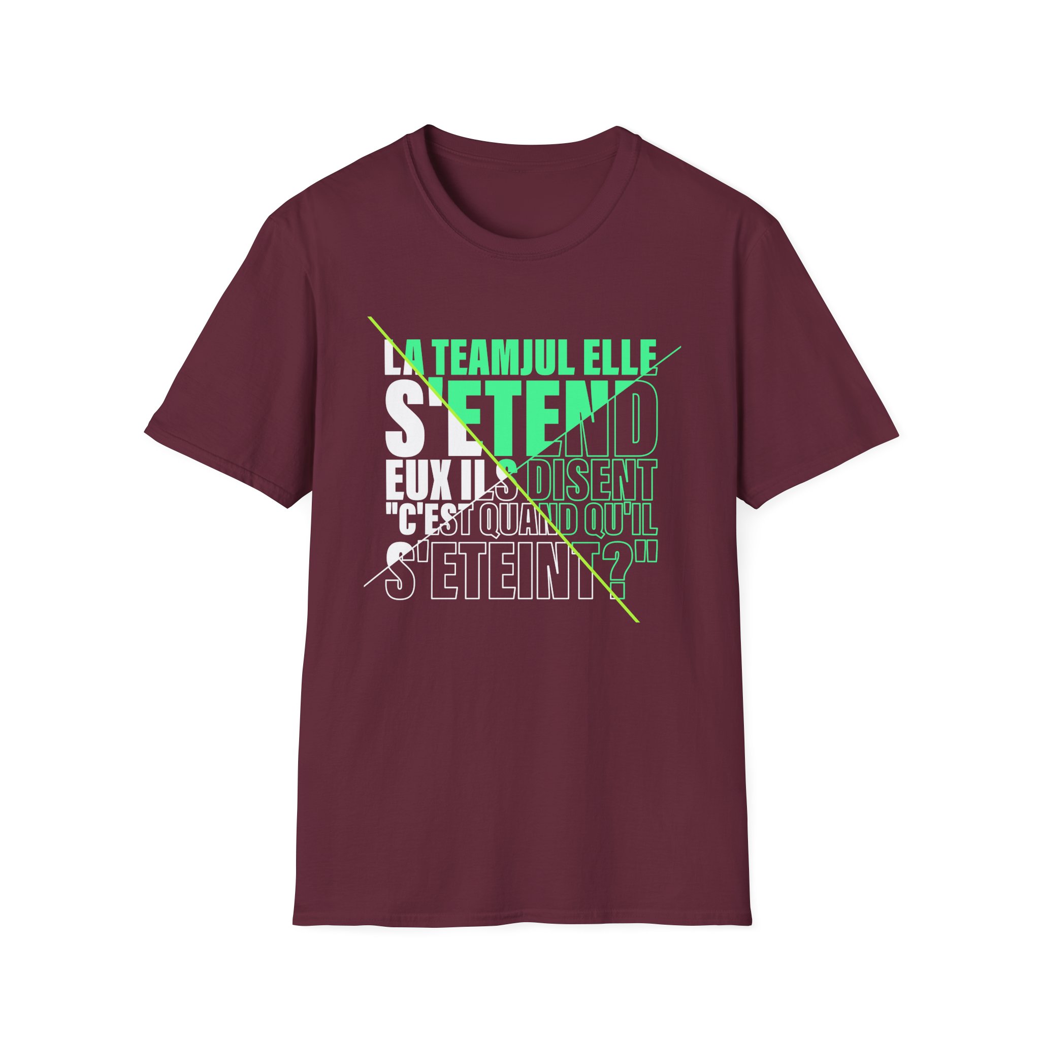 Jul C'est Quand Qu'il S'étein Unisex Softstyle T-Shirt