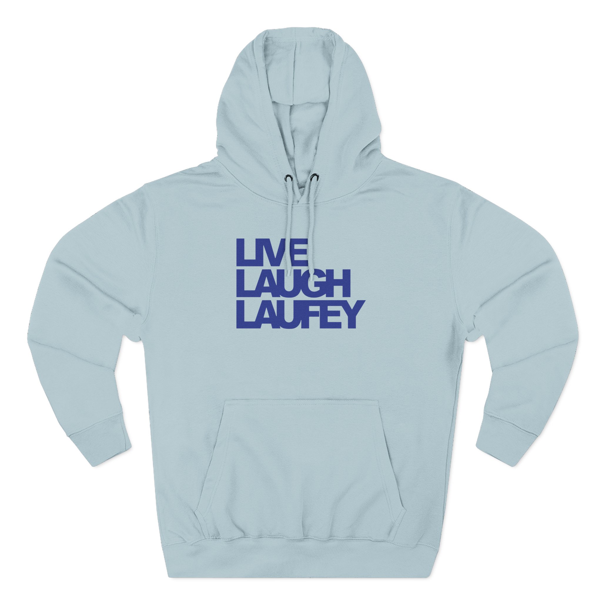 Live Laugh Laufey Three-Panel Fleece Hoodie