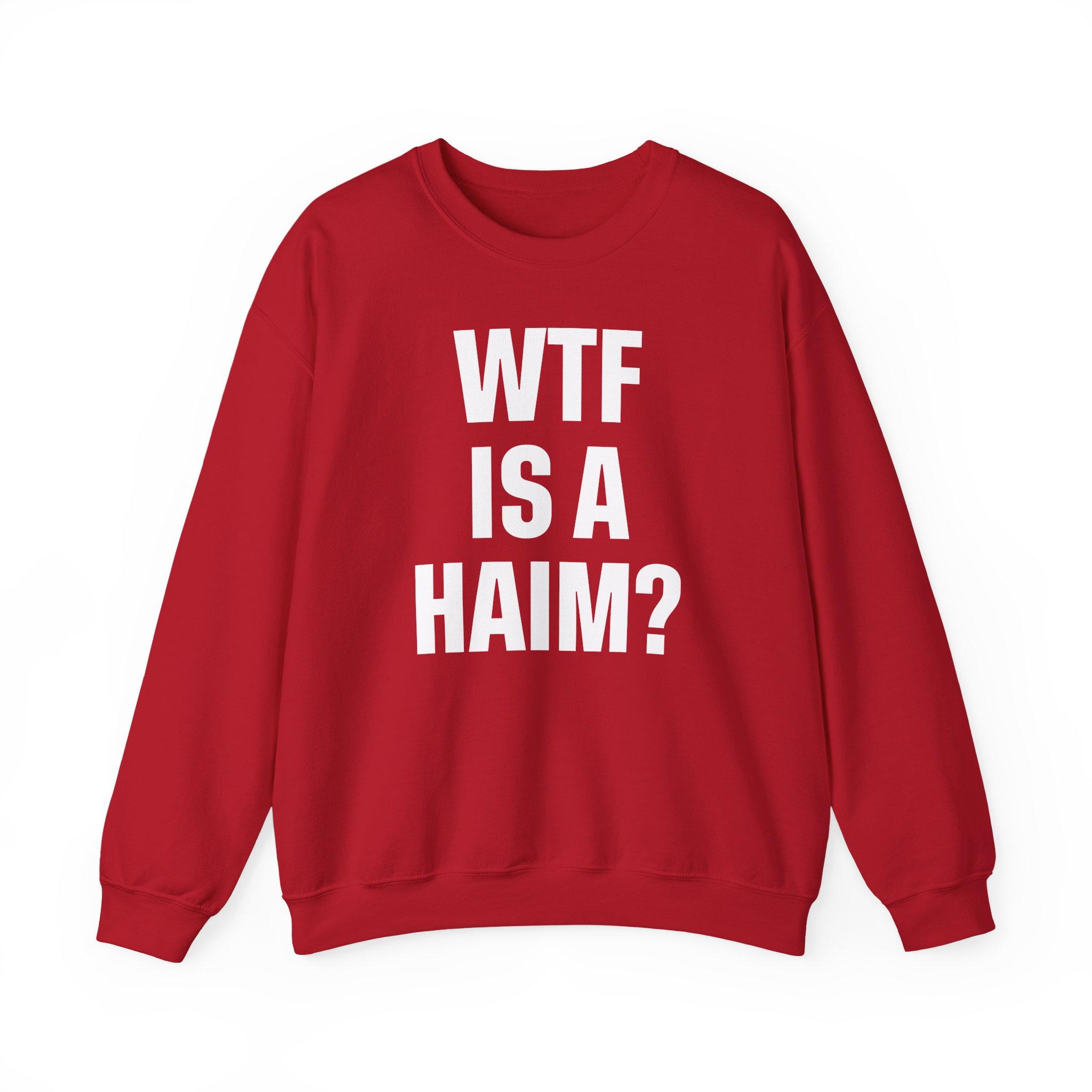 Wtf is a Haim Unisex Heavy Blendâ„¢ Crewneck Sweatshirt