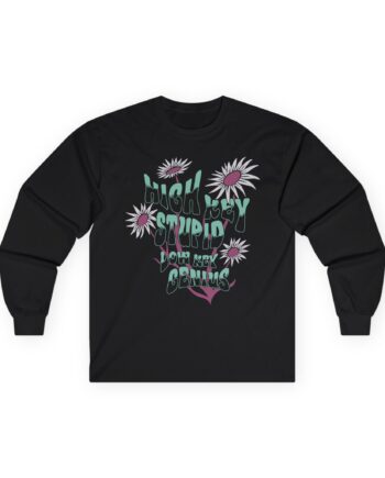 Kallmekris High Key Stupid Low Key Genius Unisex Ultra Cotton Long Sleeve Tee