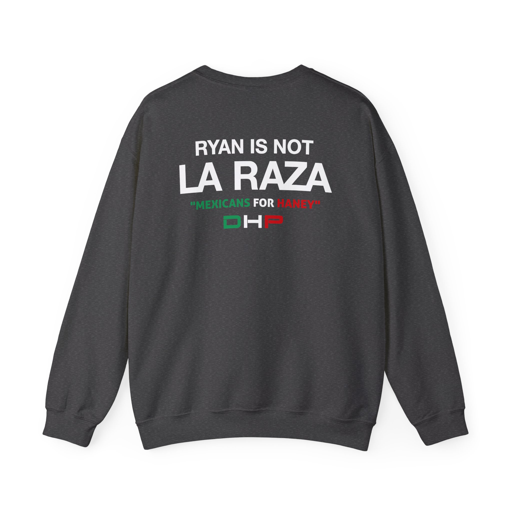Ryan is Not a La Raza Unisex Heavy Blendâ„¢ Crewneck Sweatshirt