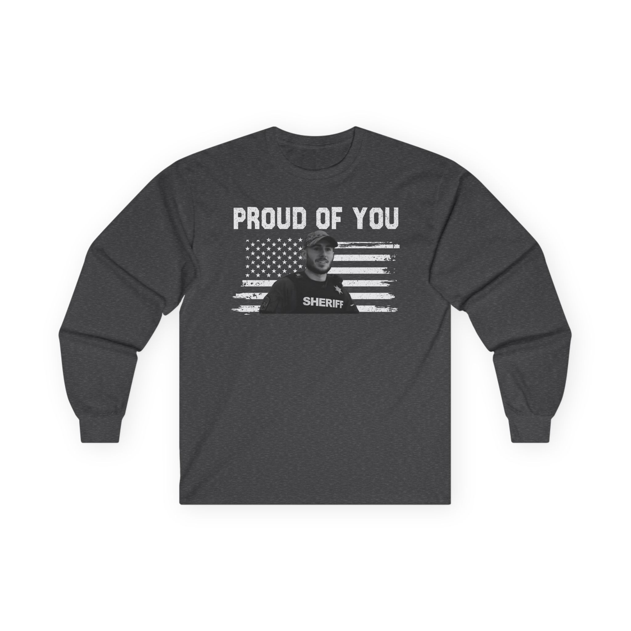 Patty Mayo Proud of You Unisex Ultra Cotton Long Sleeve Tee