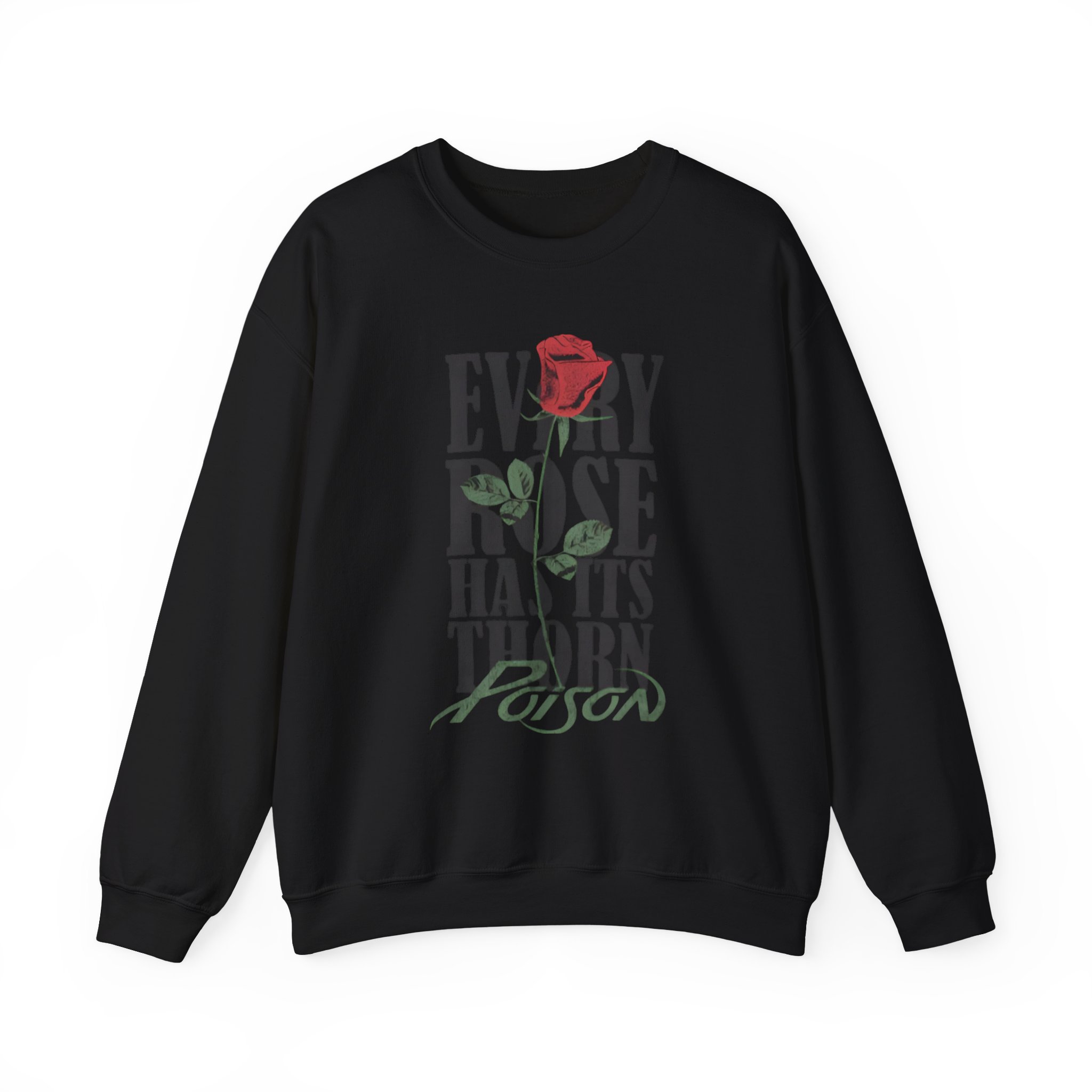 Poison Every Rose Thorn Unisex Heavy Blendâ„¢ Crewneck Sweatshirt