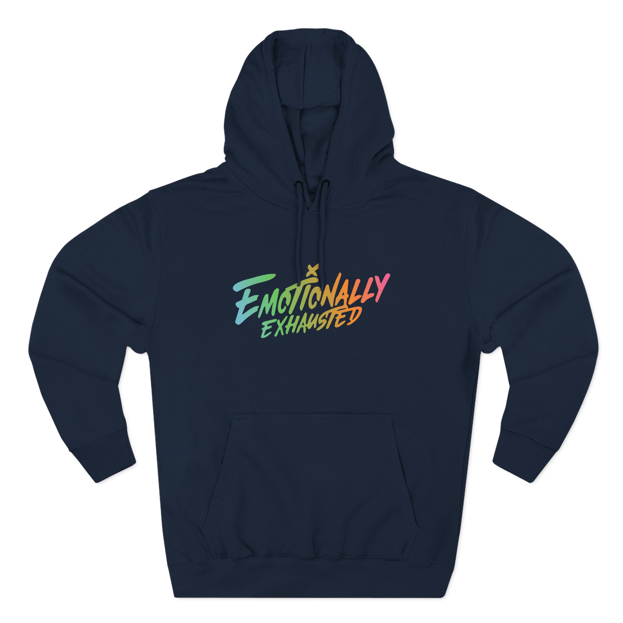 Emotionally Exhausted Three-Panel Fleece Hoodie