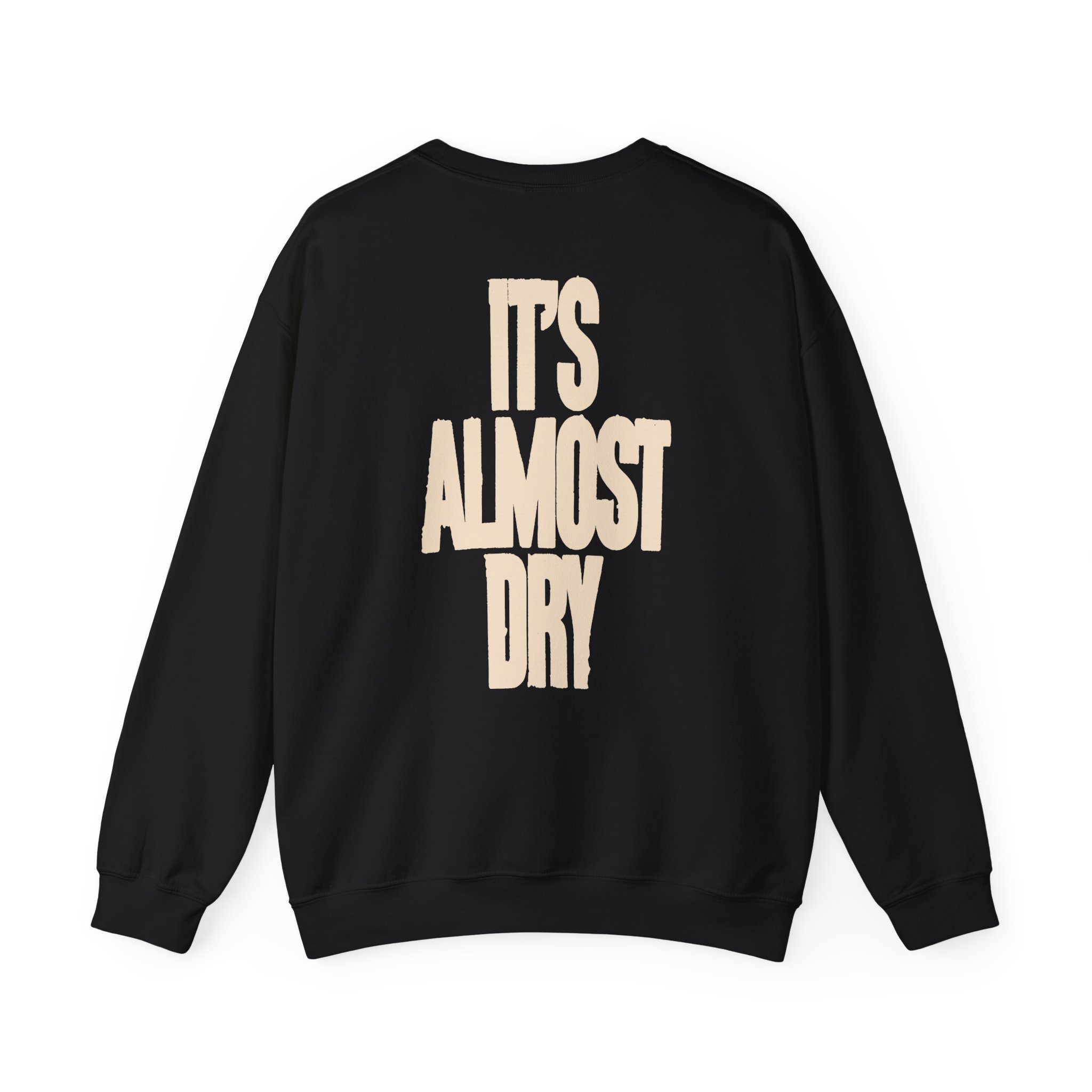 Clipse It's Almost Dry Unisex Heavy Blendâ„¢ Crewneck Sweatshirt