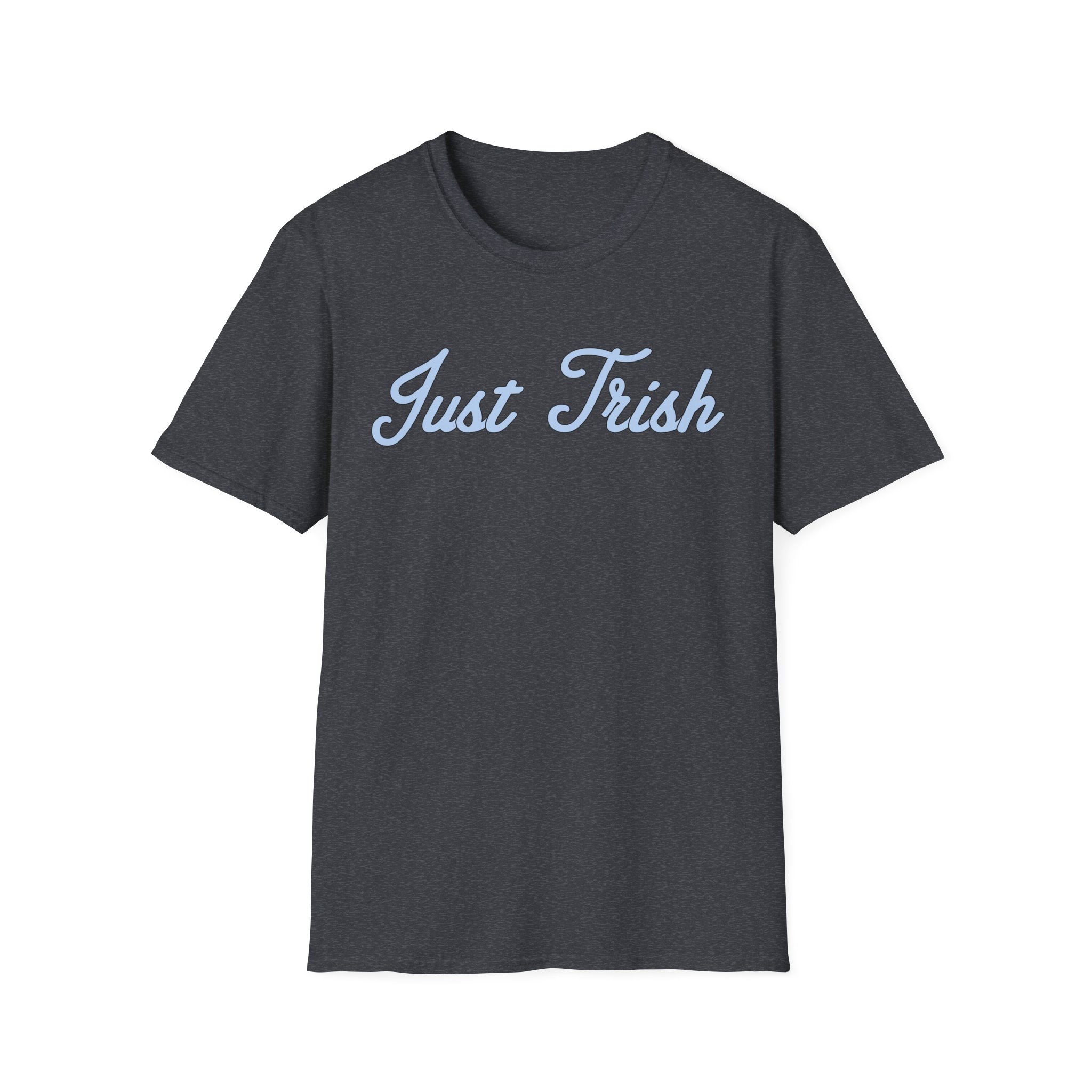 Just Trish Unisex Softstyle T-Shirt