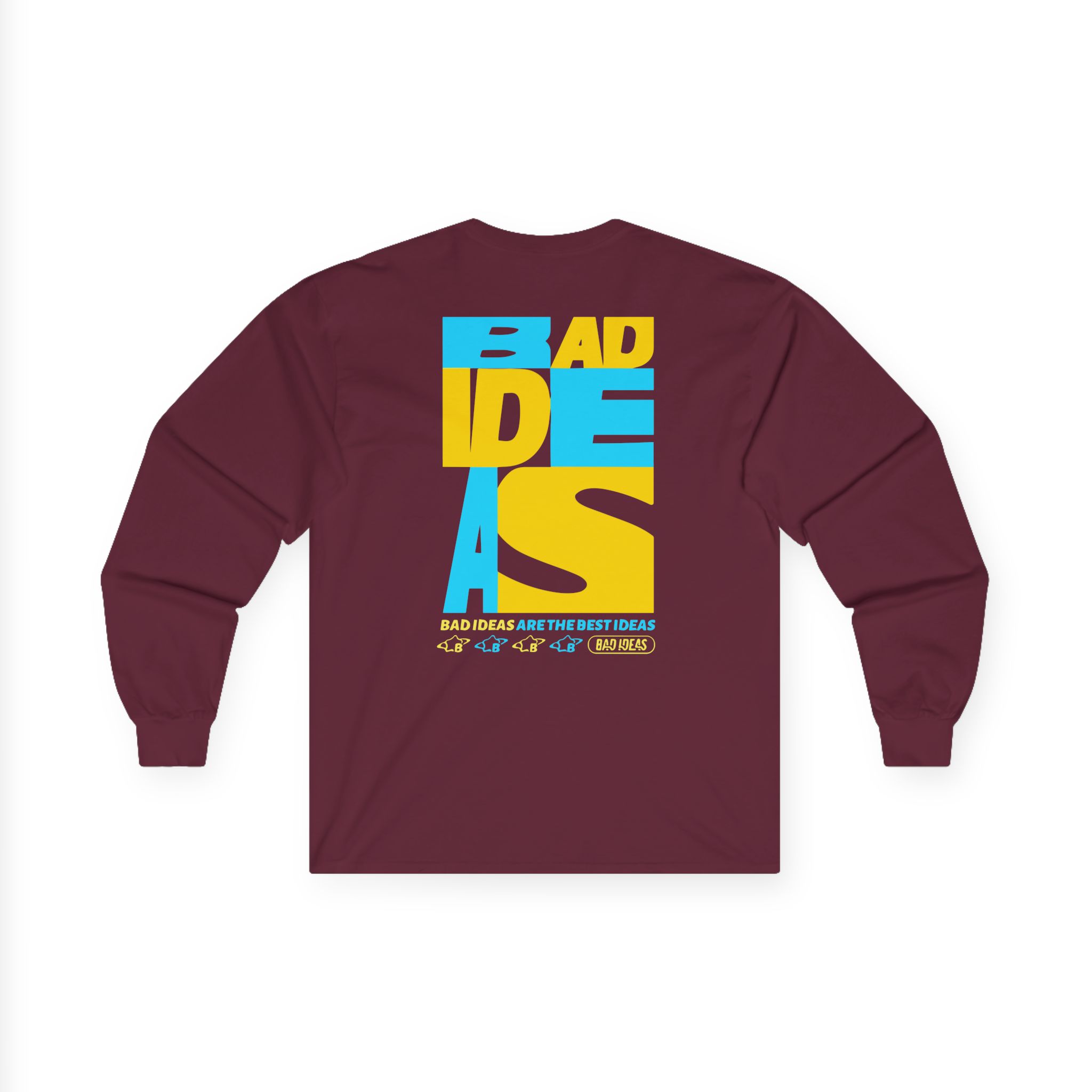 Bad Ideas Unisex Ultra Cotton Long Sleeve Tee