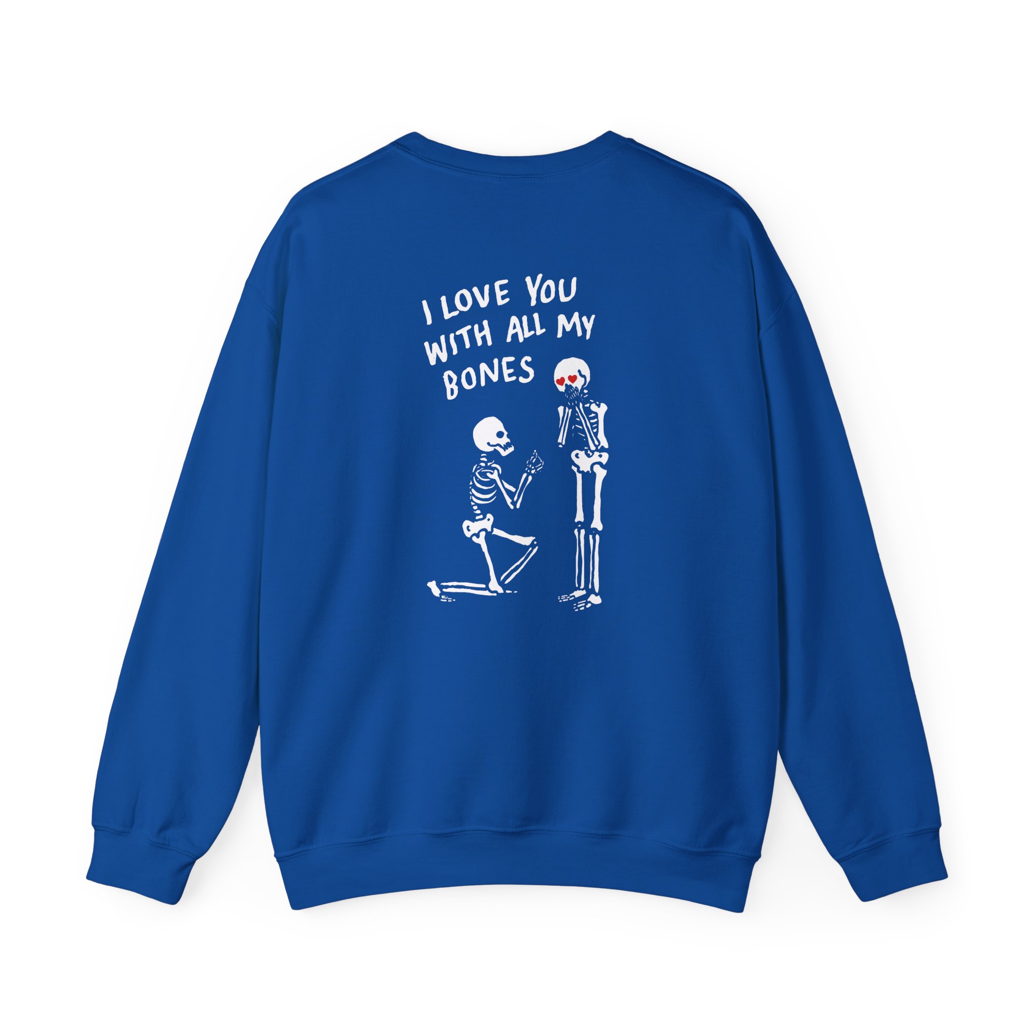All Things Go I Love You With All My Bones Unisex Heavy Blendâ„¢ Crewneck Sweatshirt