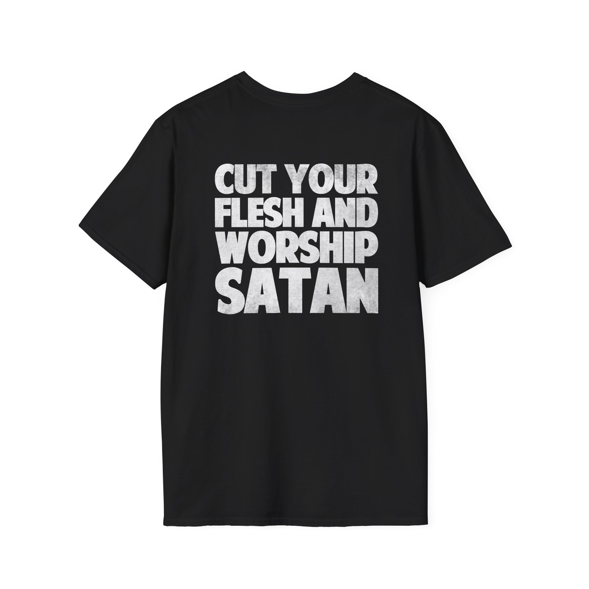 Antaeus Cut Your Flesh and Worship Satan Unisex Softstyle T-shirt
