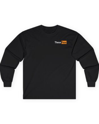 These Foos Unisex Ultra Cotton Long Sleeve Tee