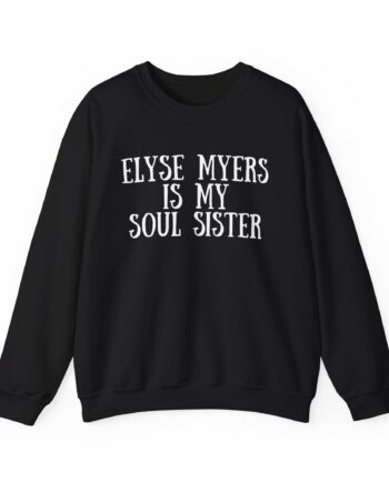 Elyse Myers is My Soul Sister Unisex Heavy Blend™ Crewneck Sweatshirt