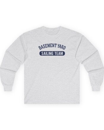 The Basement Yard Sailing Team Unisex Ultra Cotton Long Sleeve Tee