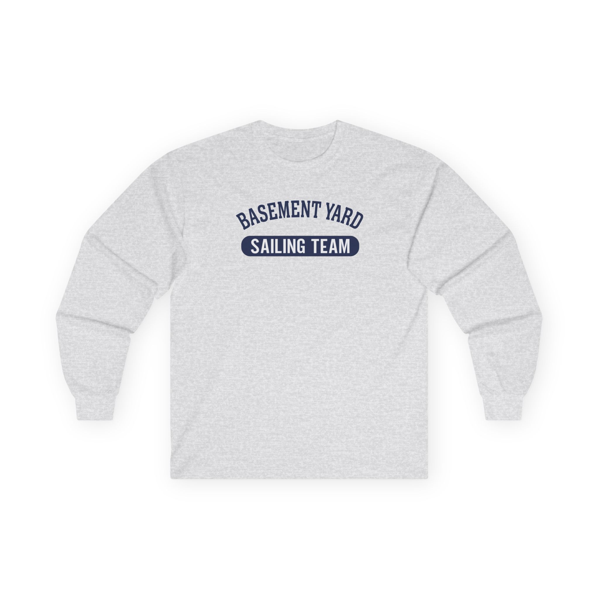 The Basement Yard Sailing Team Unisex Ultra Cotton Long Sleeve Tee