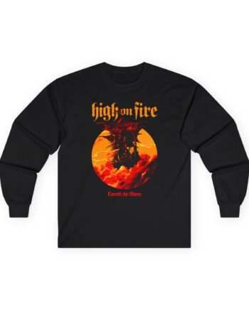 High on Fire Cometh the Storm Unisex Ultra Cotton Long Sleeve Tee