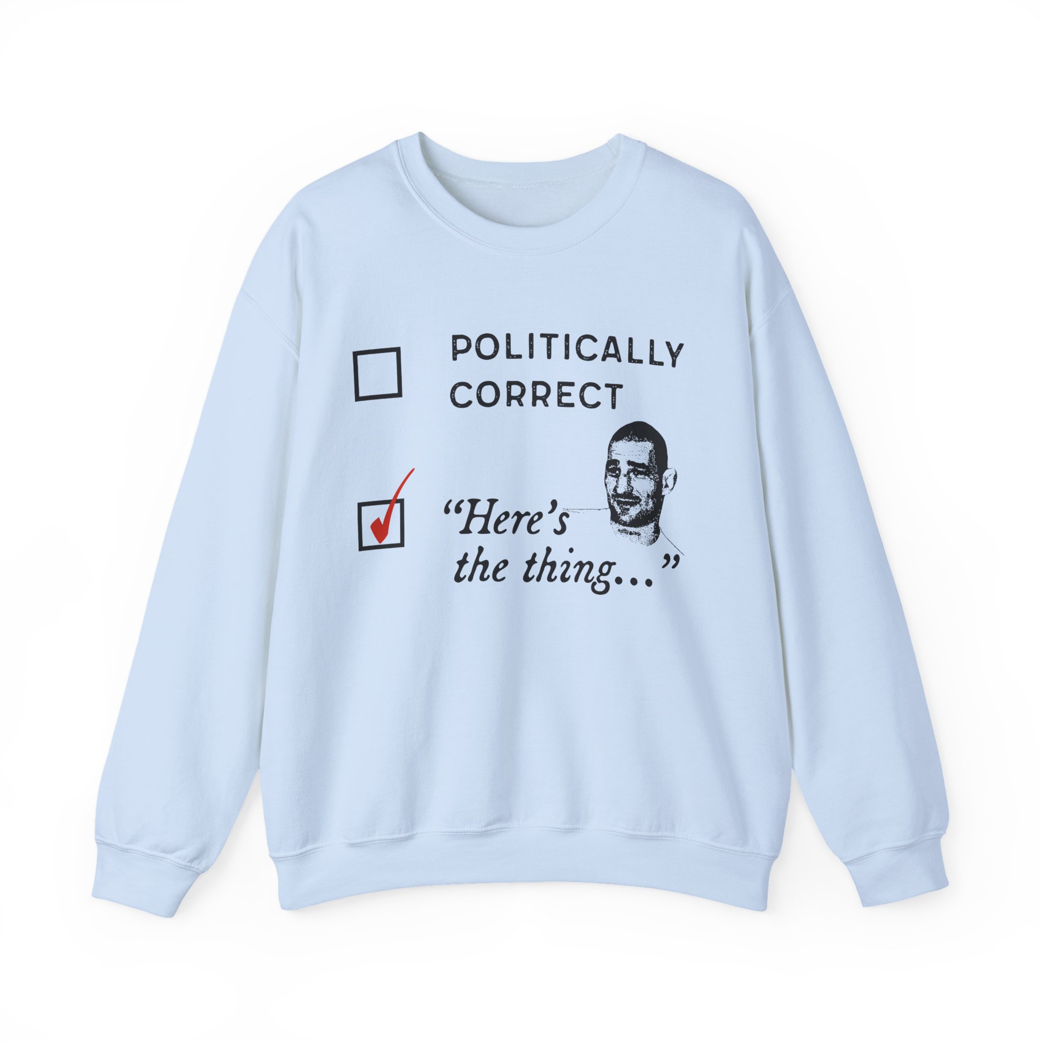 Sean Strickland Here's the Thing Unisex Heavy Blendâ„¢ Crewneck Sweatshirt