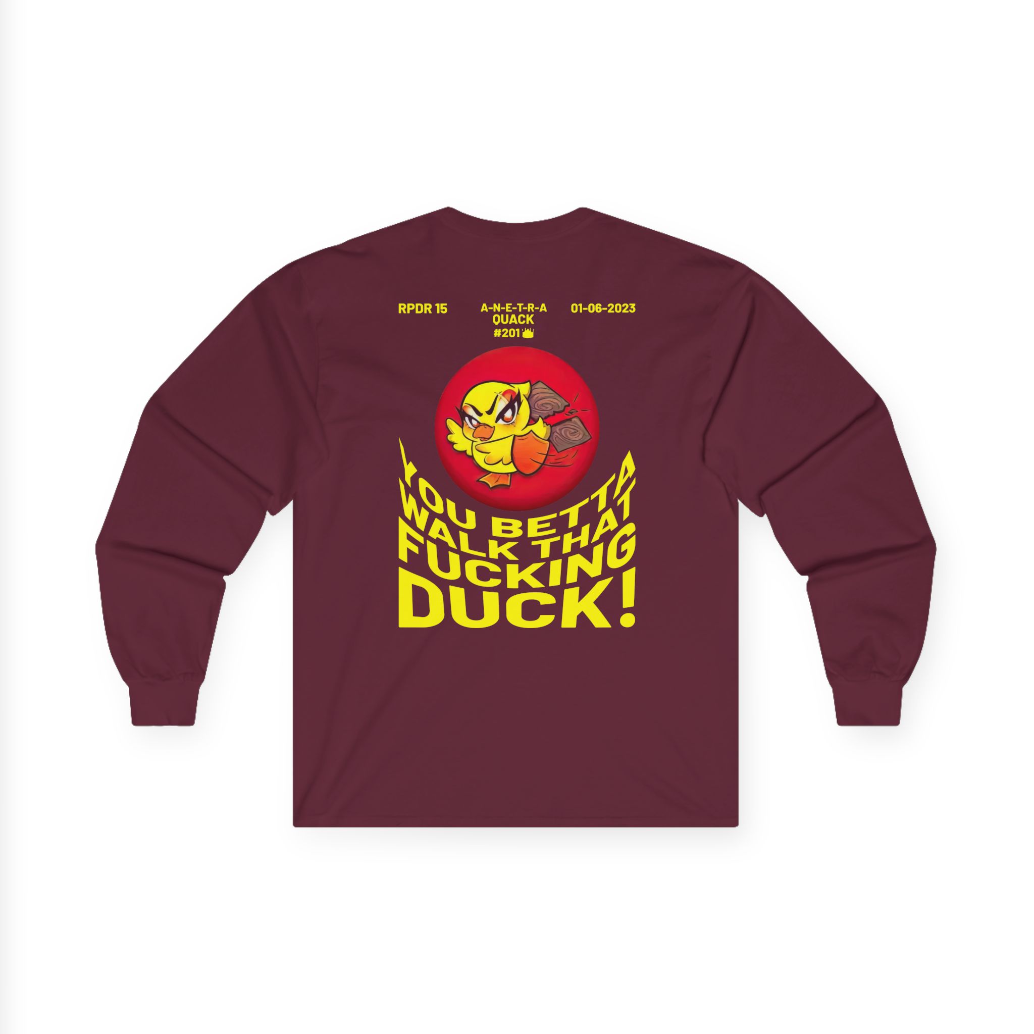 Anetra You Betta Unisex Ultra Cotton Long Sleeve Tee