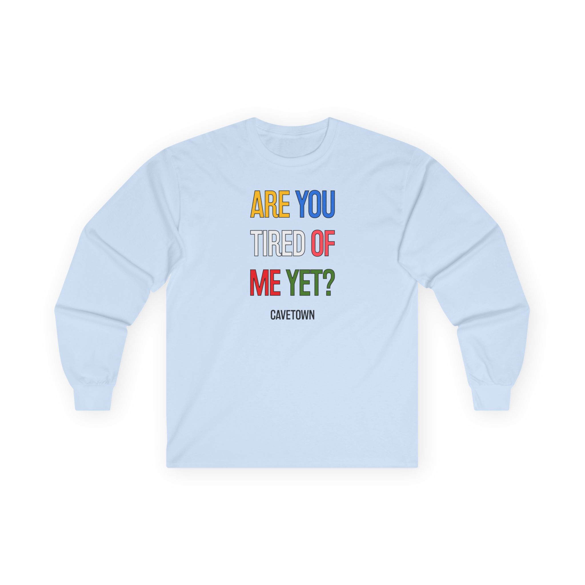 Cavetown Are You Tired of Me Yet Unisex Ultra Cotton Long Sleeve Tee