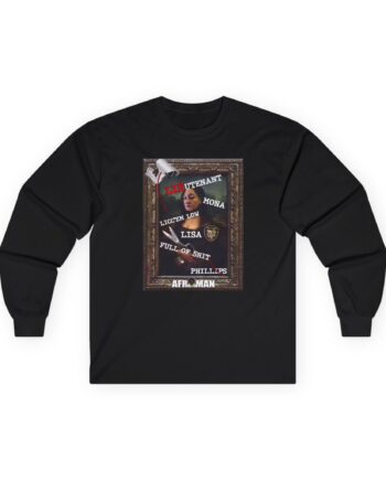 Afroman Lt Licc’em Low Lisa Full of Shit Phillips Unisex Ultra Cotton Long Sleeve Tee