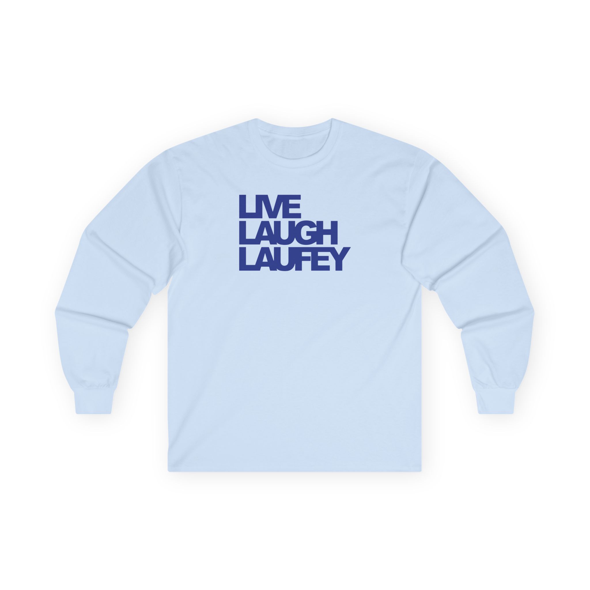Live Laugh Laufey Unisex Ultra Cotton Long Sleeve Tee
