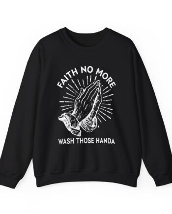 Faith No More Wash Your Hands Unisex Heavy Blend™ Crewneck Sweatshirt