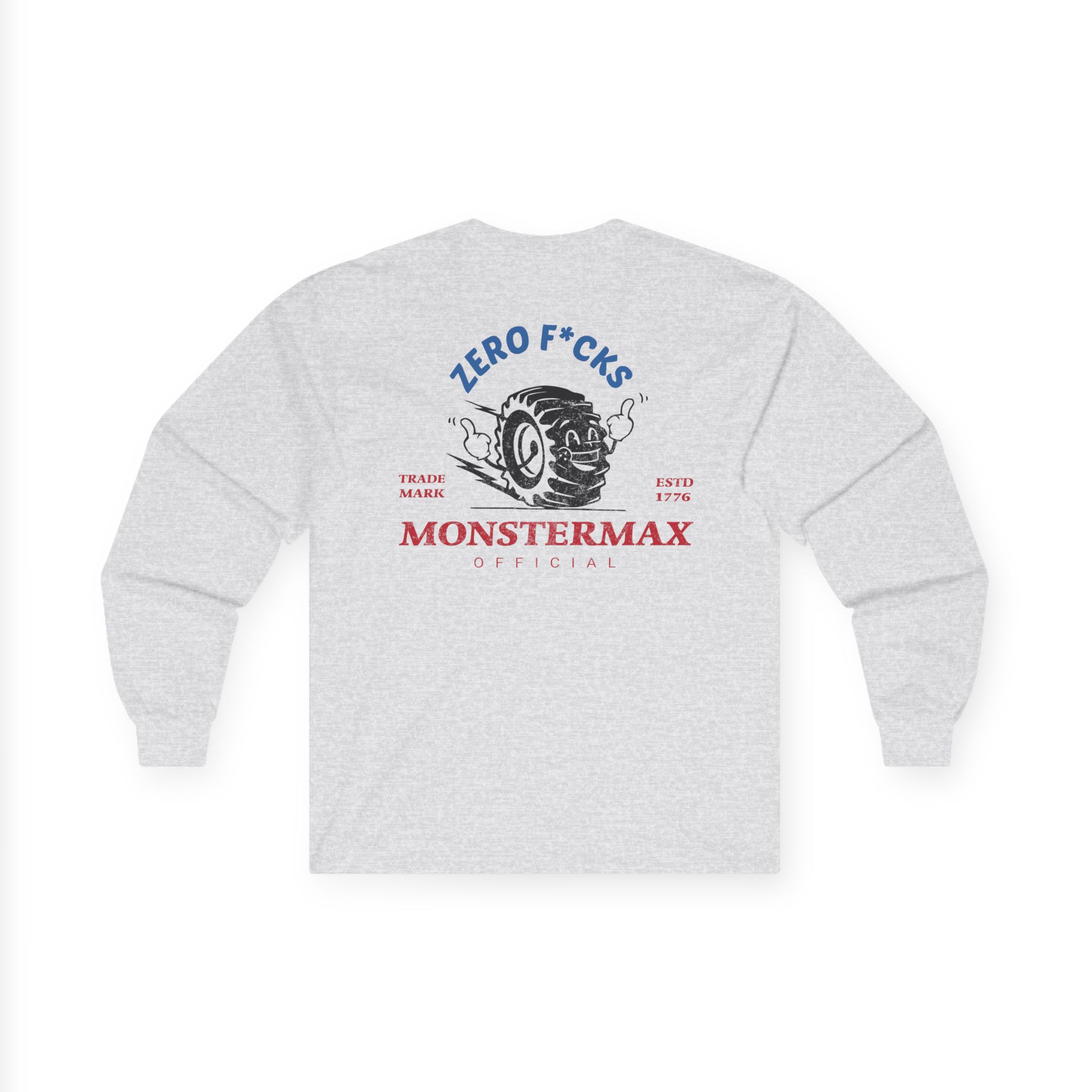 Monstermax Zero Fucks Unisex Ultra Cotton Long Sleeve Tee