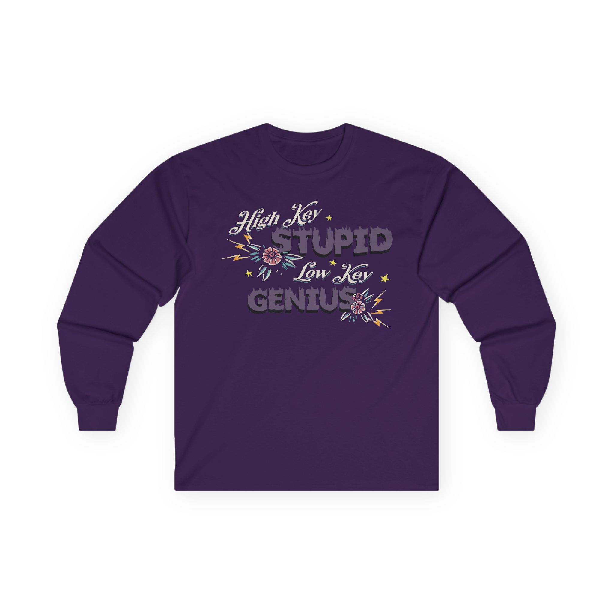 Kallmekris High Key Stupid Genius Unisex Ultra Cotton Long Sleeve Tee