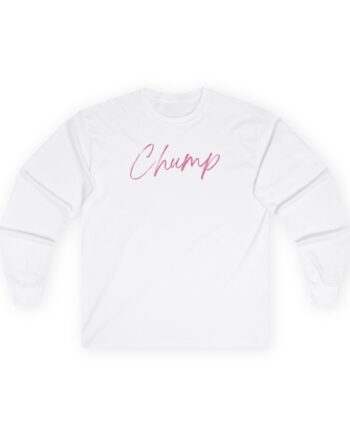 Jeffrey Lewis Jll Chump Unisex Ultra Cotton Long Sleeve Tee