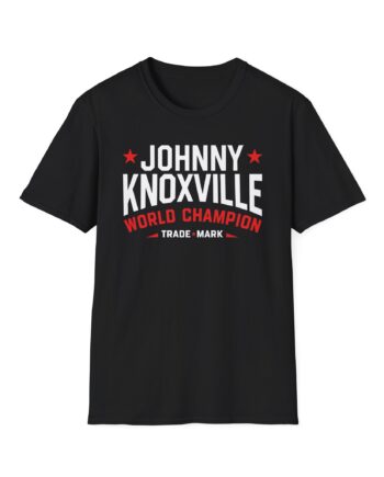 Jackass Johnny Knoxville World Champion Trade Mark Unisex Softstyle T-Shirt