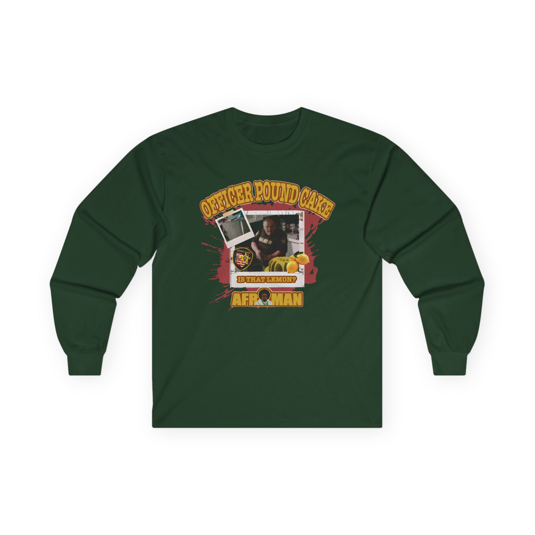 Afroman Officer Pound Cake Unisex Ultra Cotton Long Sleeve Tee