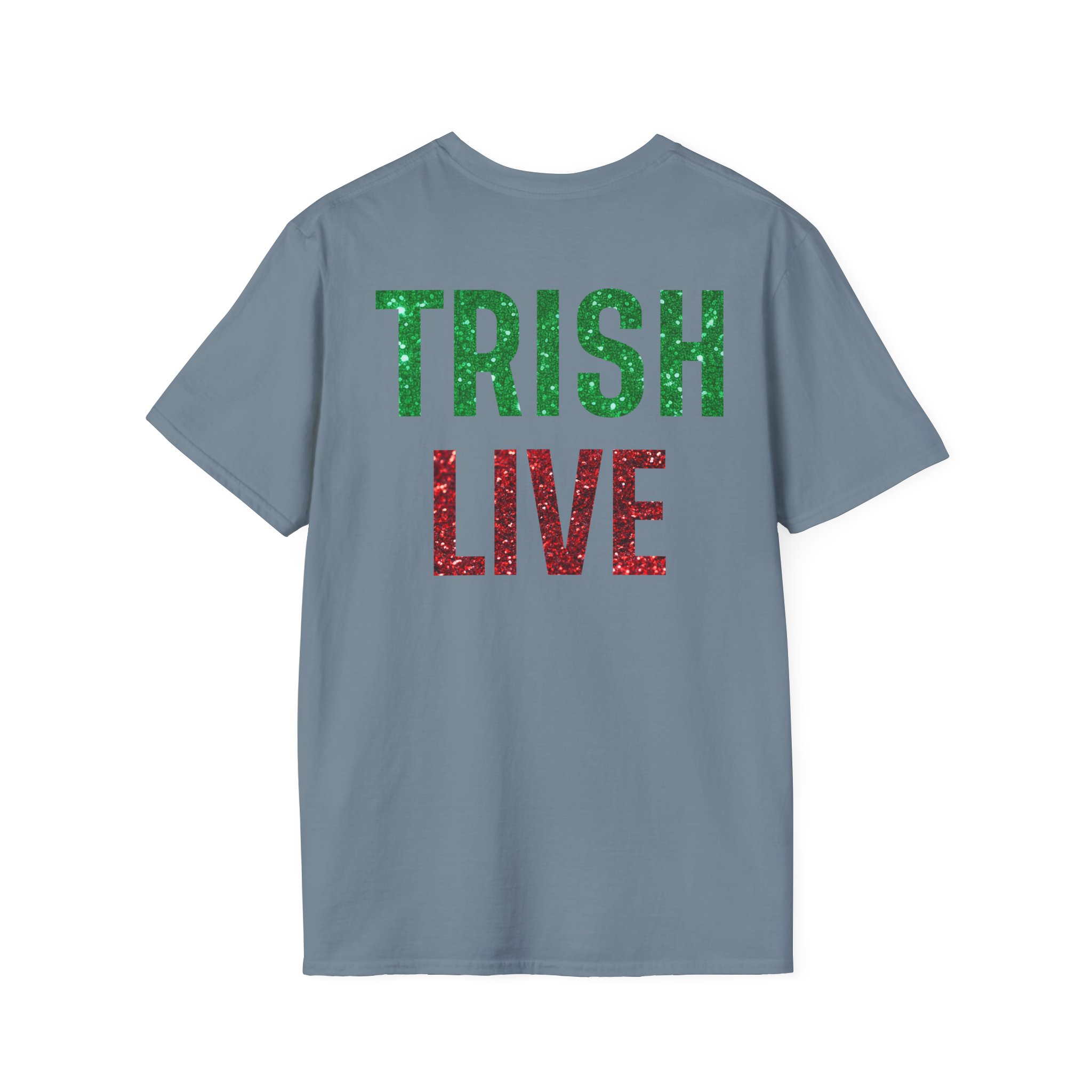 Just Trish Live Unisex Softstyle T-Shirt