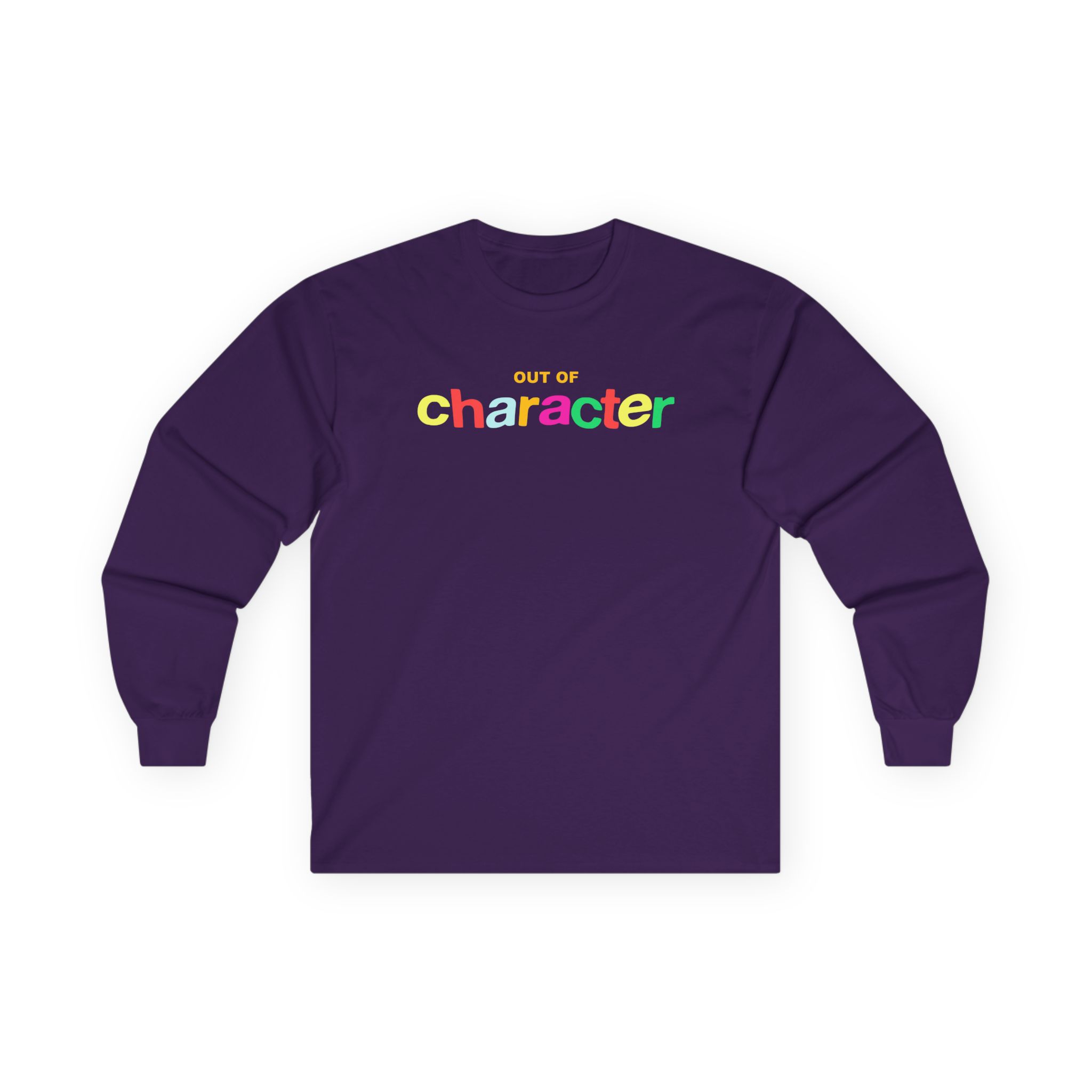 Out of Character Unisex Ultra Cotton Long Sleeve Tee