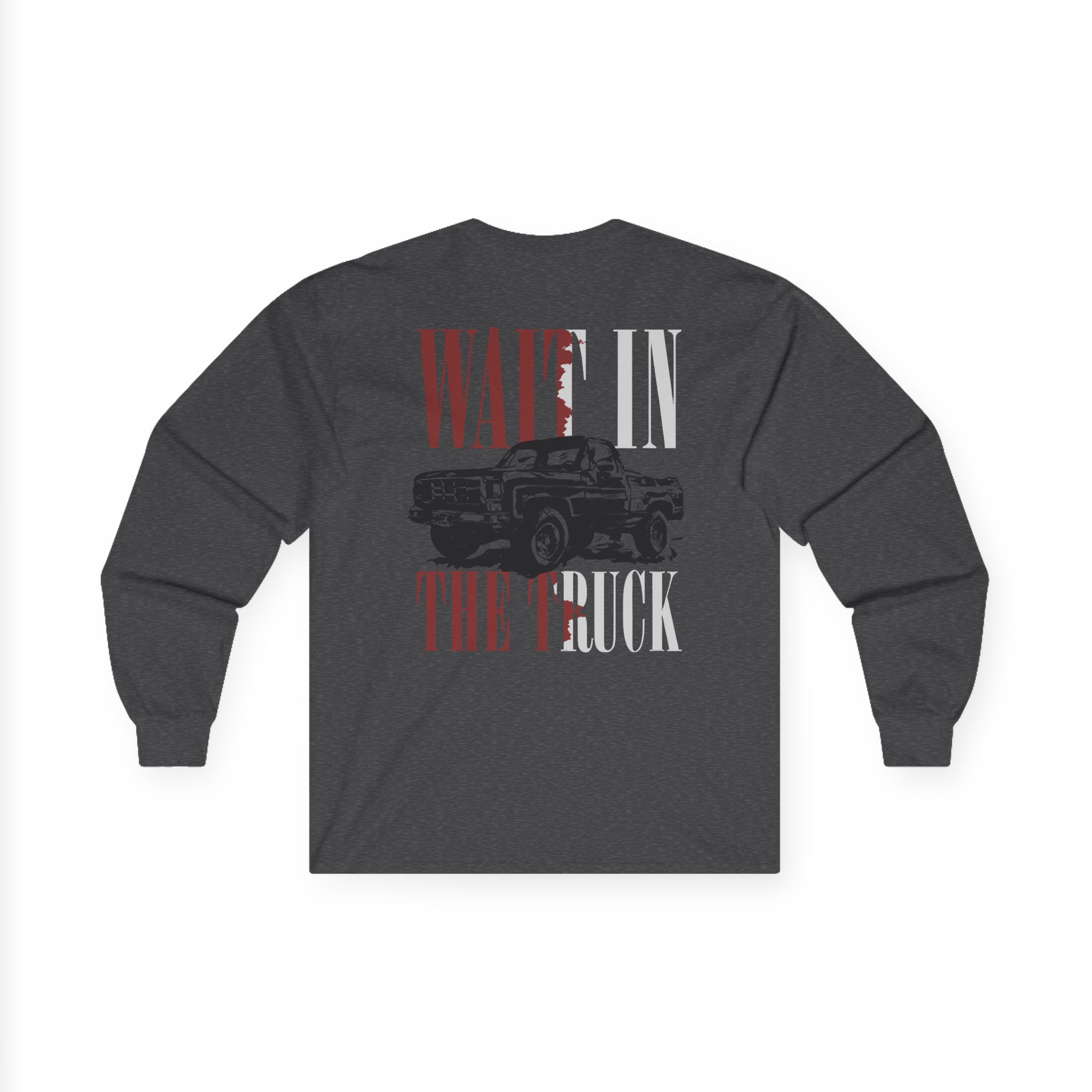 Hardy Wait in the Truck Unisex Ultra Cotton Long Sleeve Tee