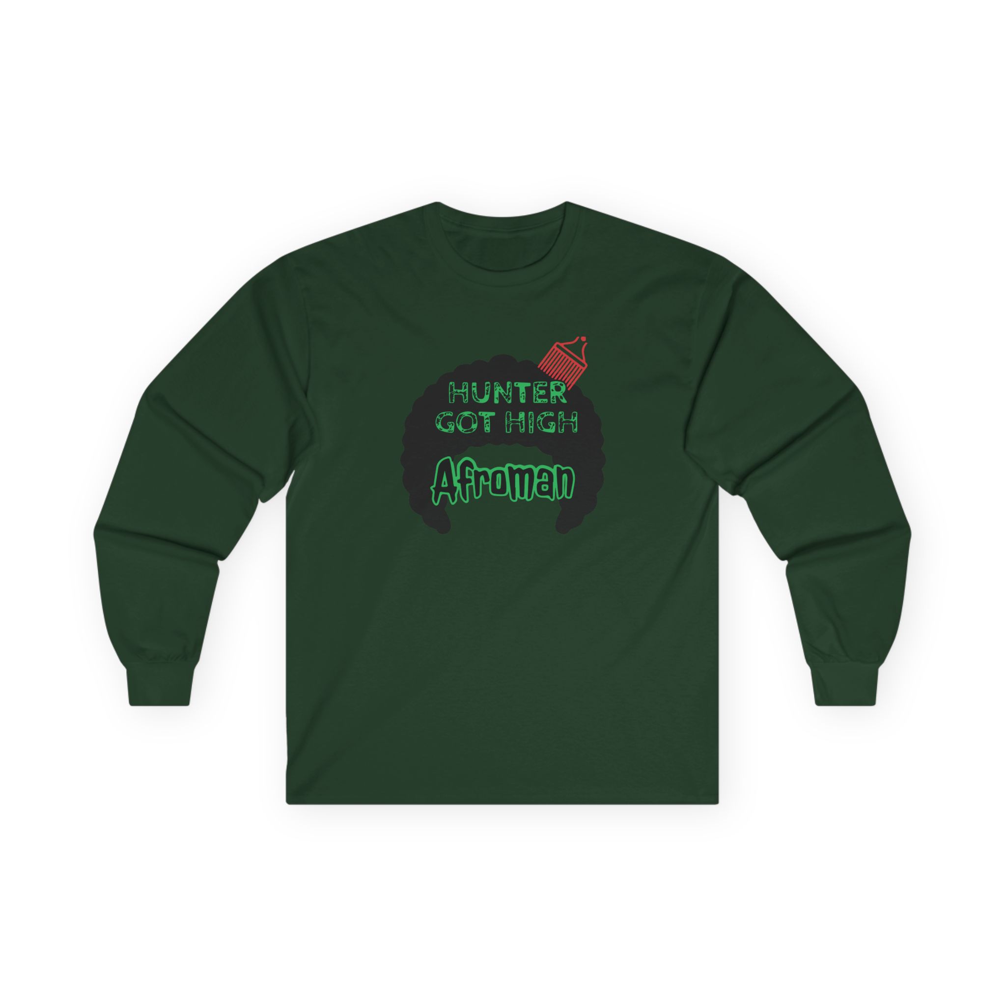 Afroman Hunter Got High Unisex Ultra Cotton Long Sleeve Tee