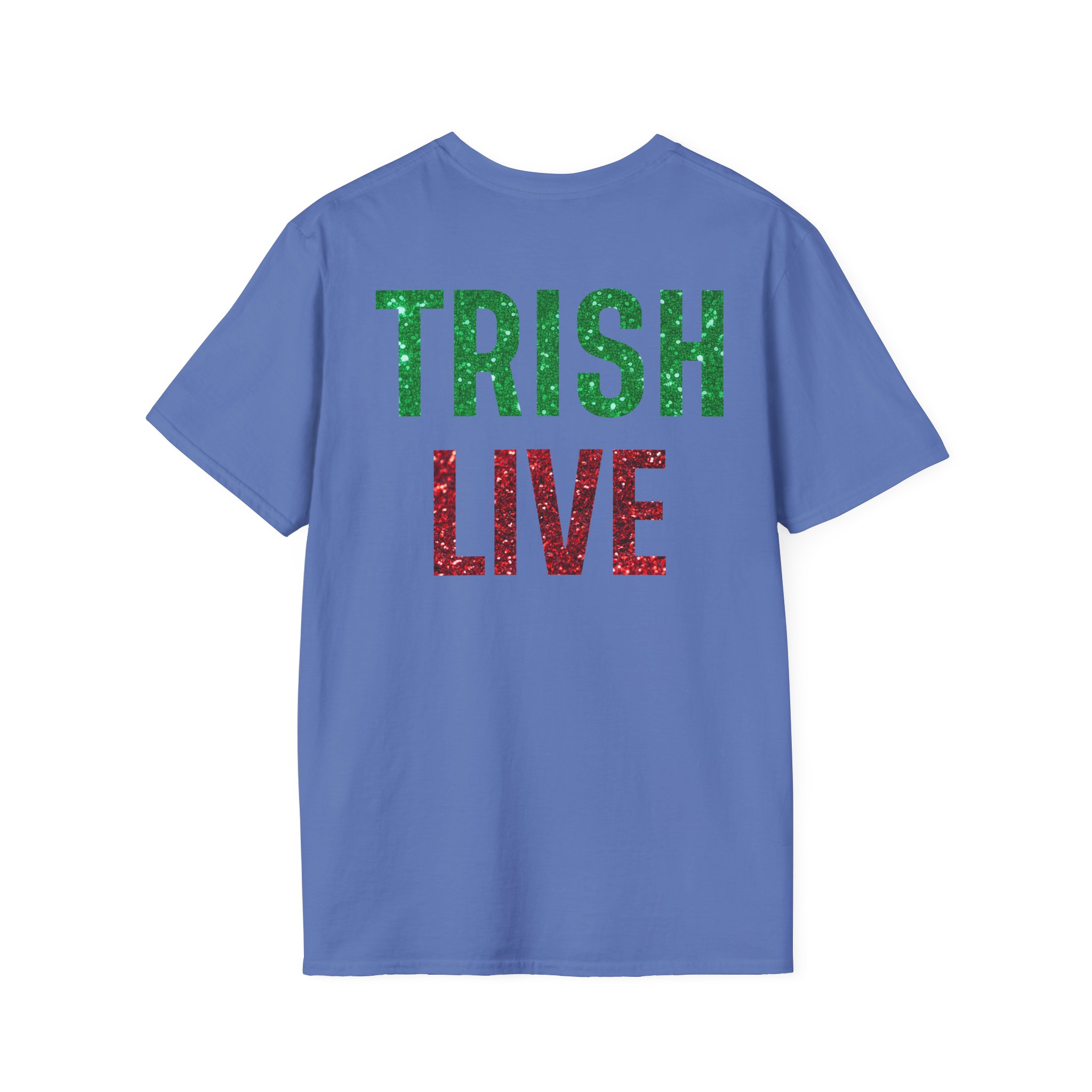 Just Trish Live Unisex Softstyle T-Shirt