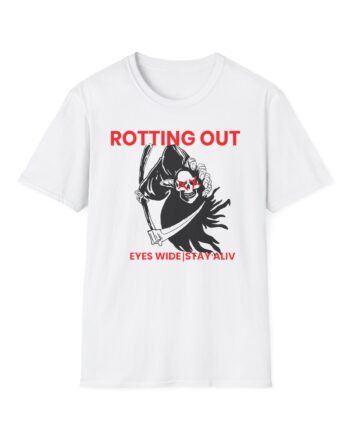 Rotting Out Eyes Wide Stay Alive Unisex Softstyle T-Shirt