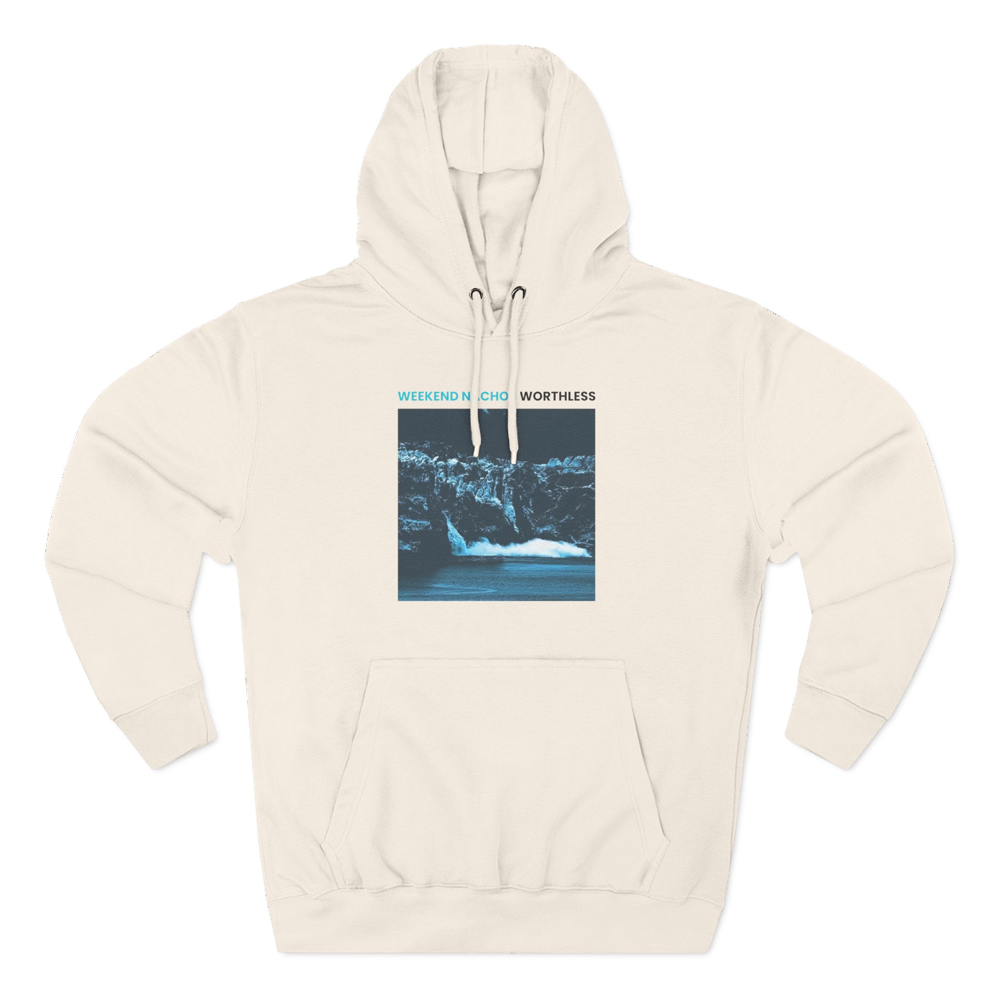 Weekend Nachos Worthless Three-Panel Fleece Hoodie