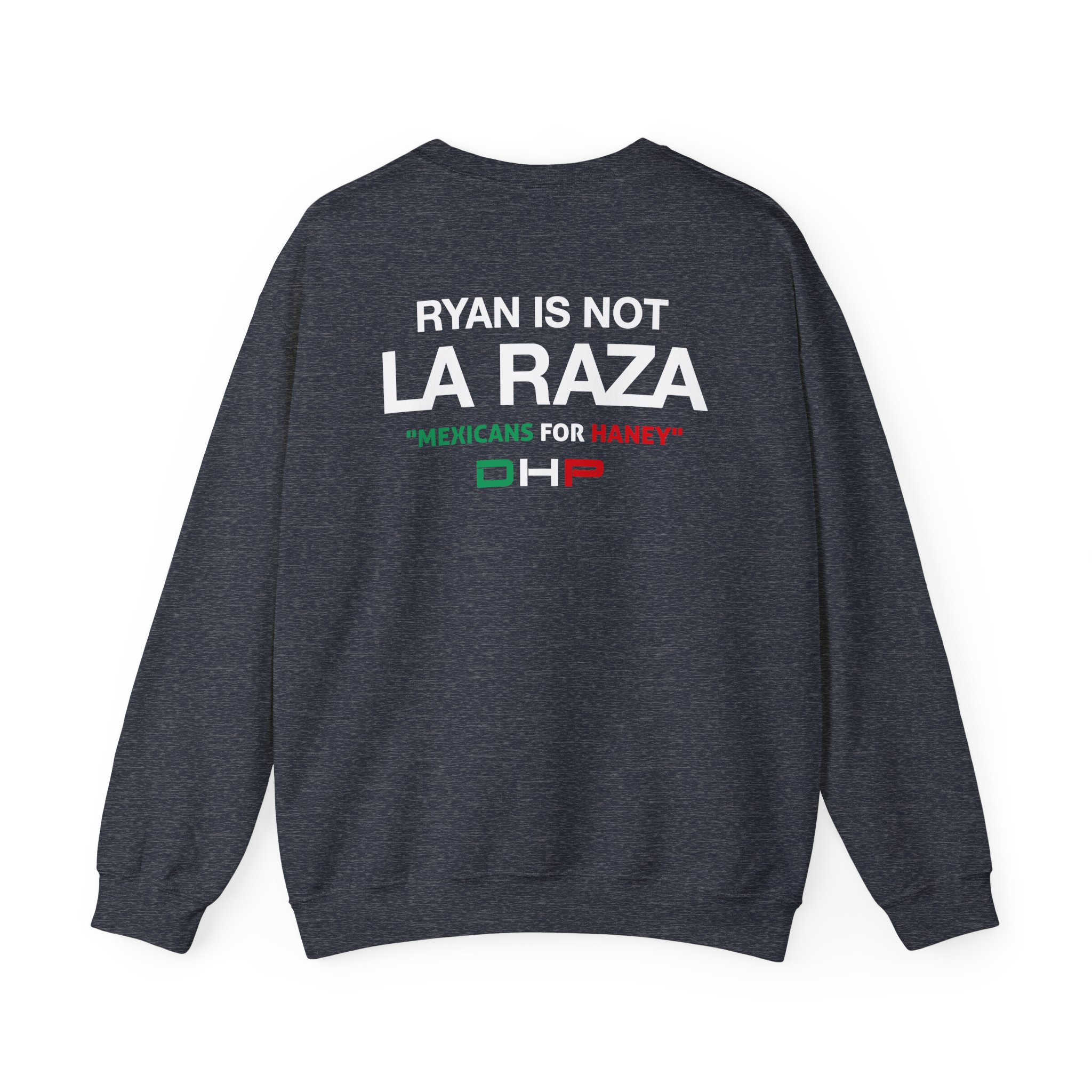 Ryan is Not a La Raza Unisex Heavy Blendâ„¢ Crewneck Sweatshirt