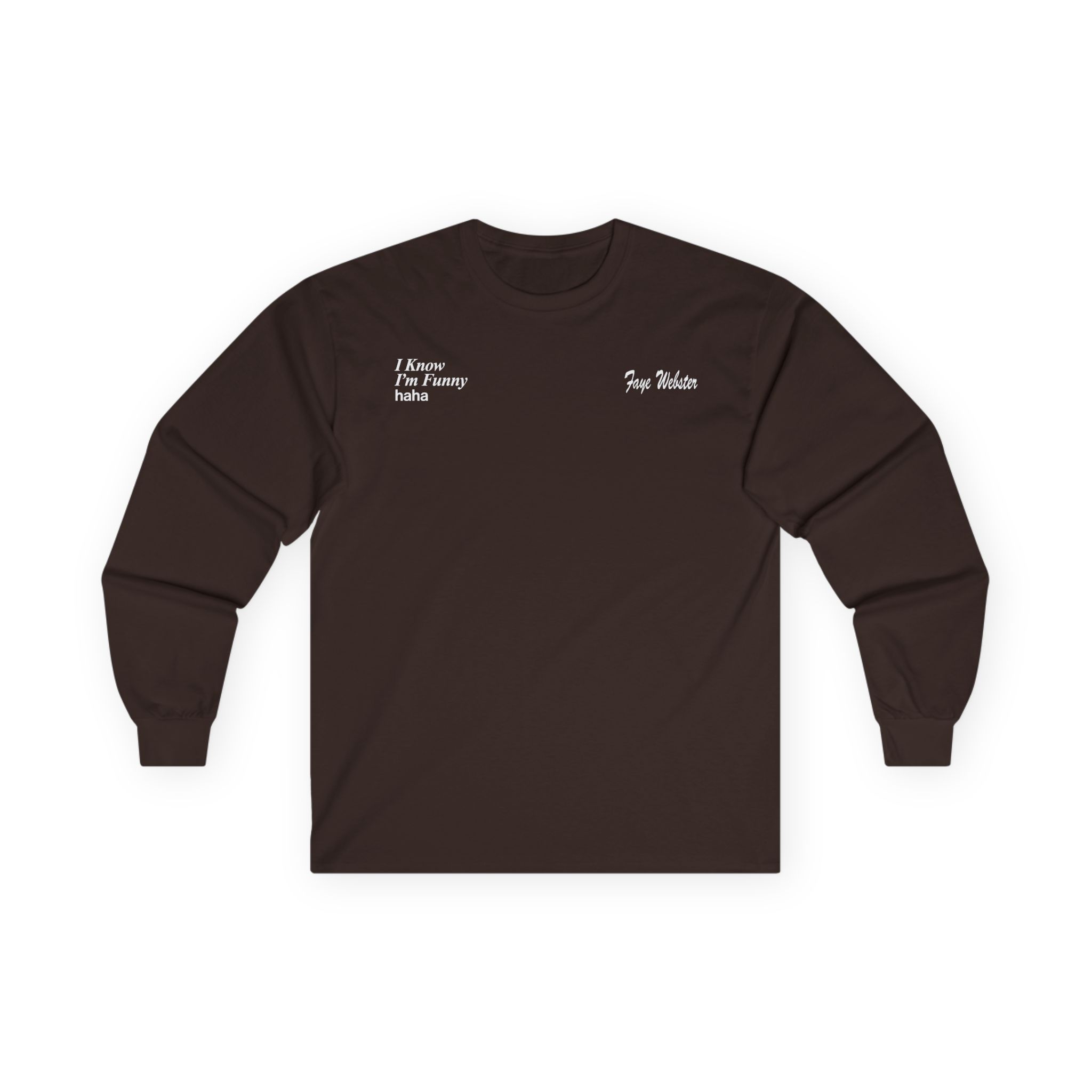 Faye Webster I Know I'm Funny Haha Unisex Ultra Cotton Long Sleeve Tee