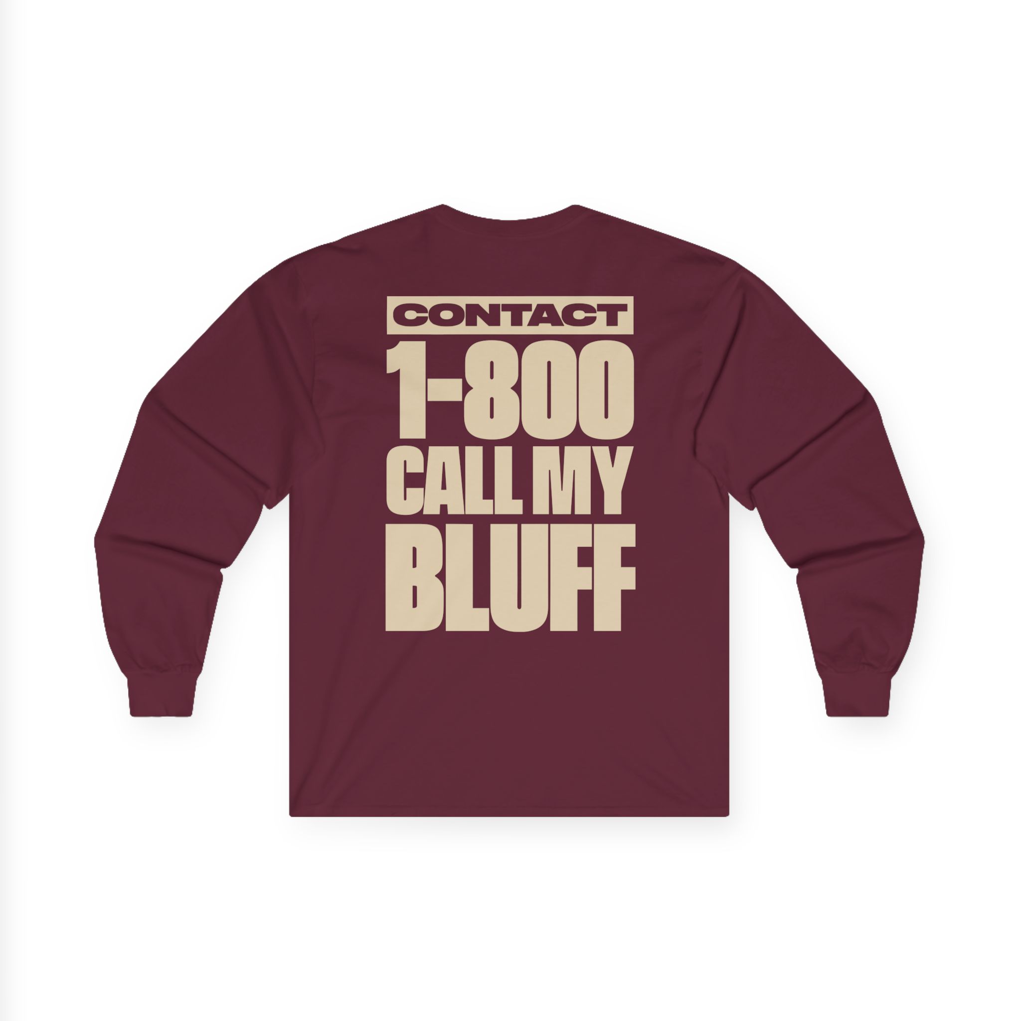 Clipse 1-800 Call My Bluff Unisex Ultra Cotton Long Sleeve Tee