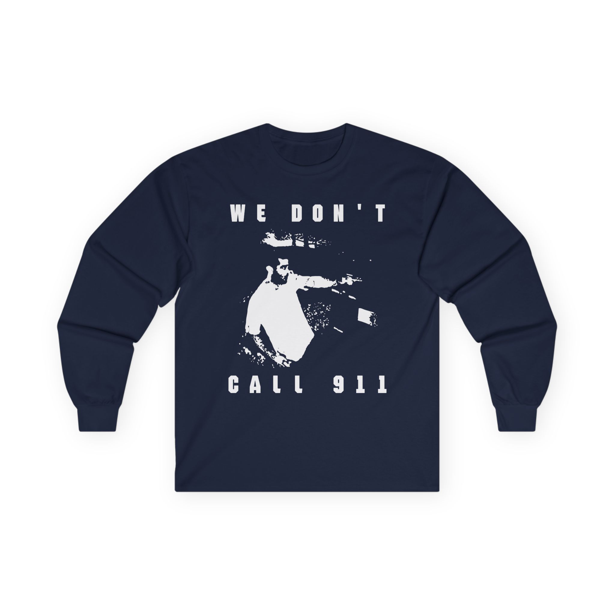 Sean Strickland We Don't Call 911 Unisex Ultra Cotton Long Sleeve Tee
